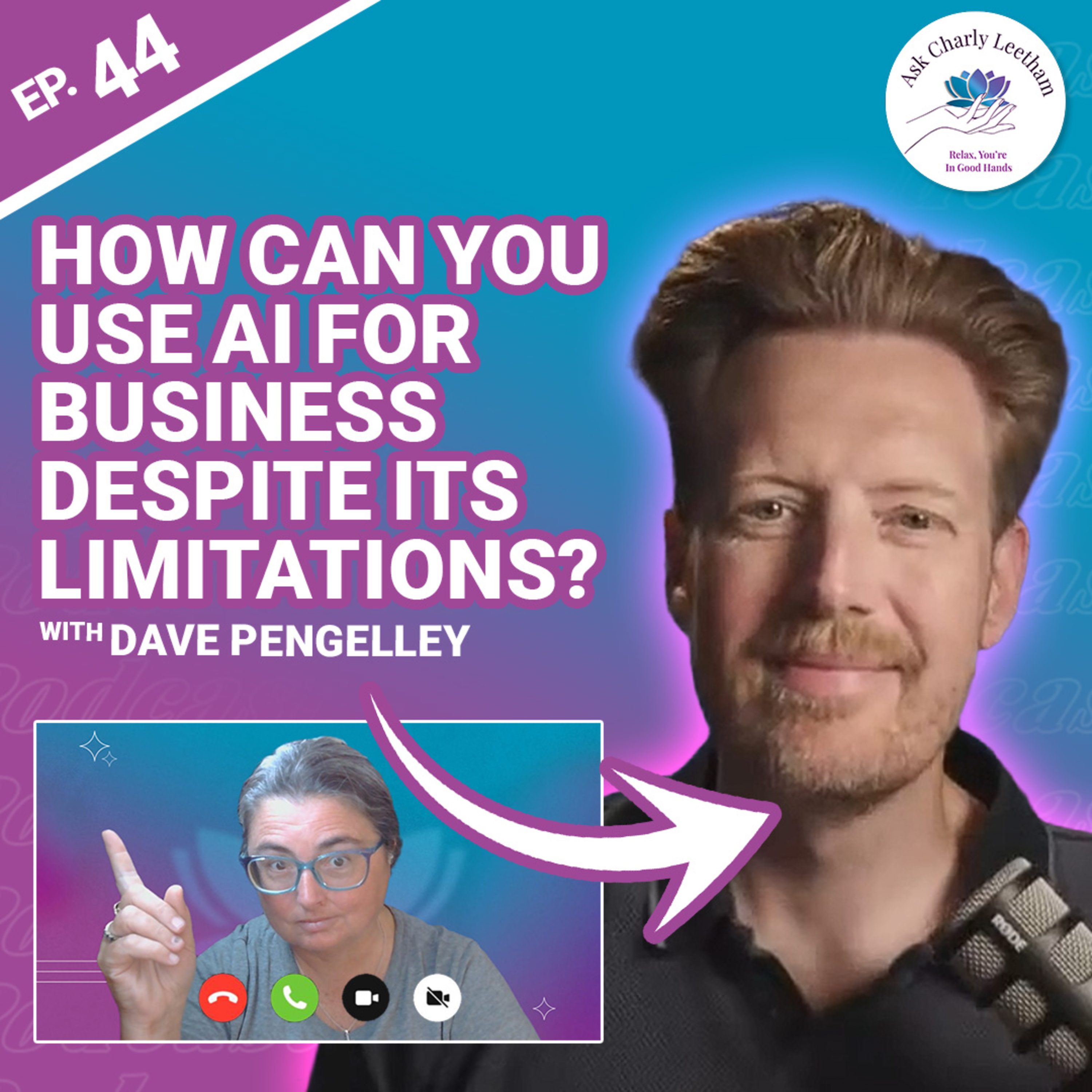 How Can You Use AI For Business Despite Its Limitations? with Dave Pengelley (E44,S2026) How Can You Use AI For Business Despite Its Limitations? with Dave Pengelley (E44,S2026)