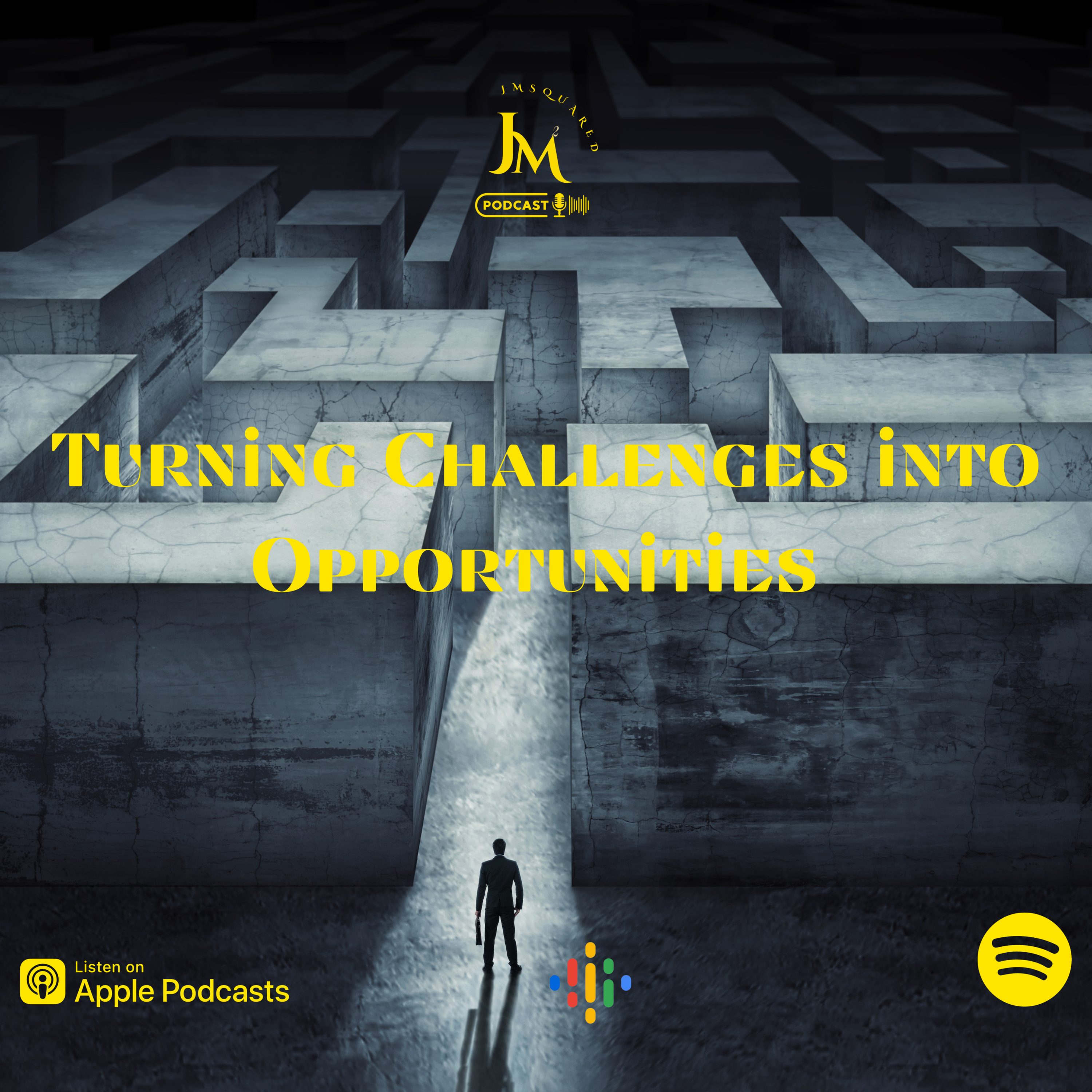 Turning Challenges into Opportunities