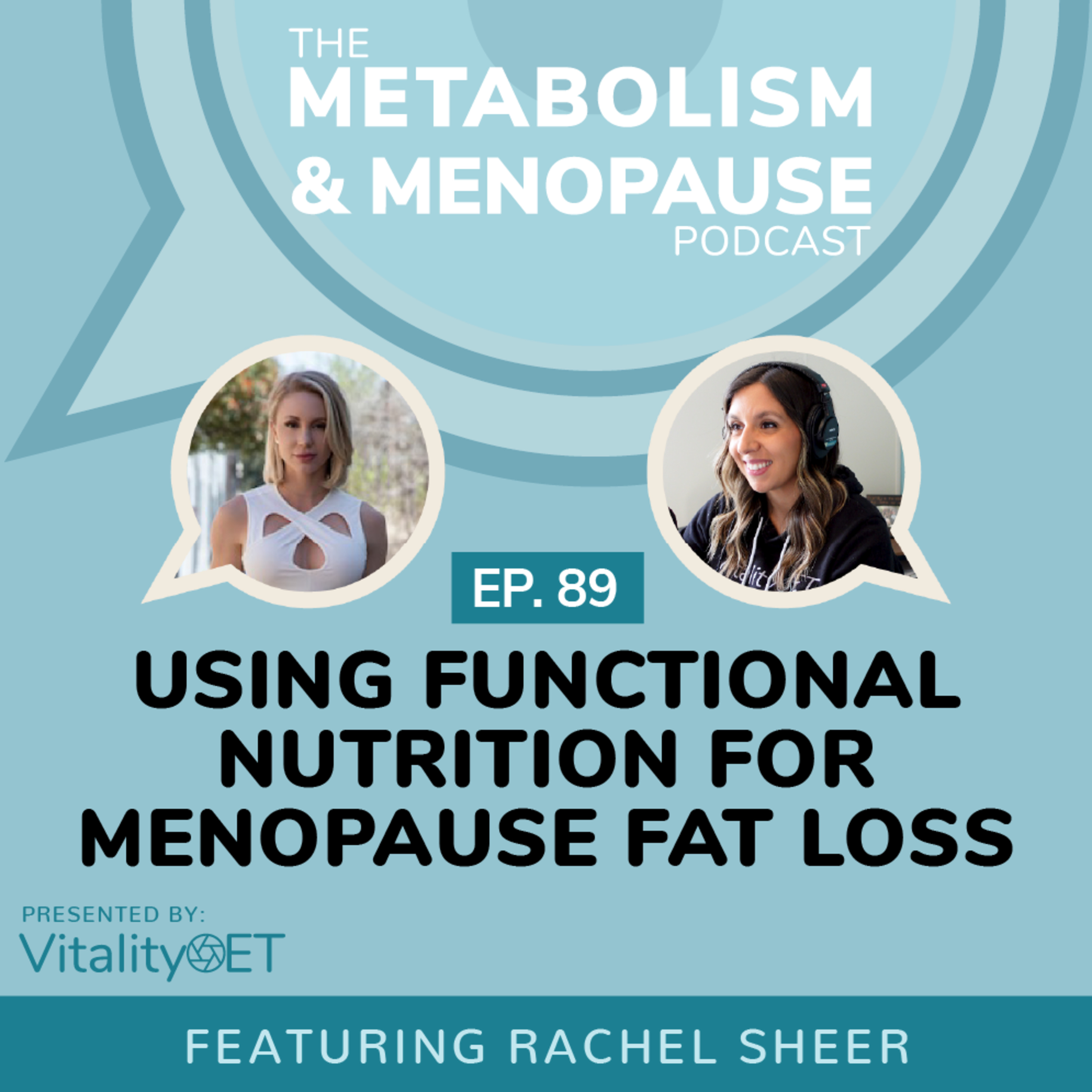 The Metabolism and Menopause Podcast