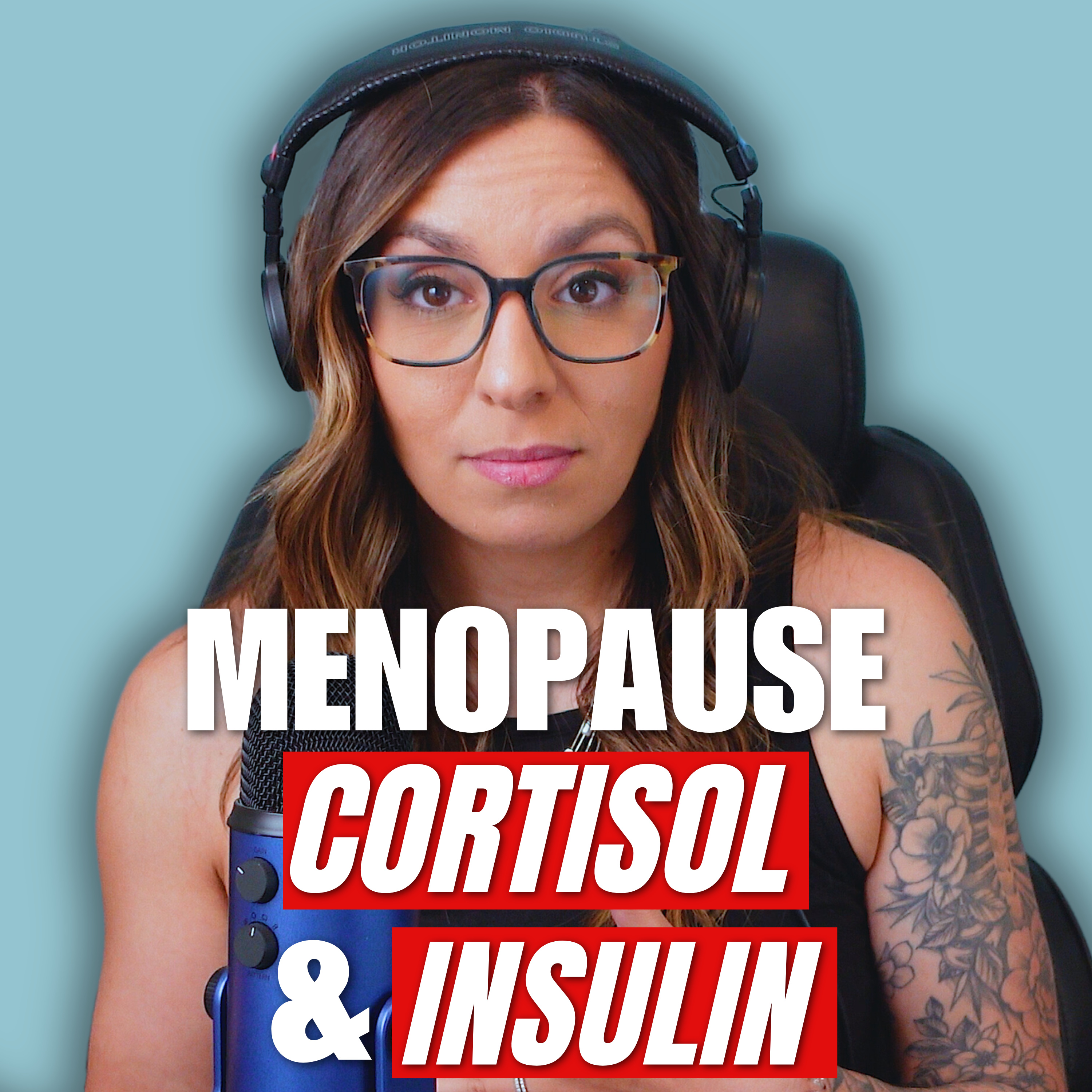 Cortisol and Insulin in Menopause: The Key To Fat Loss Success | MMP Ep. 151 episode artwork