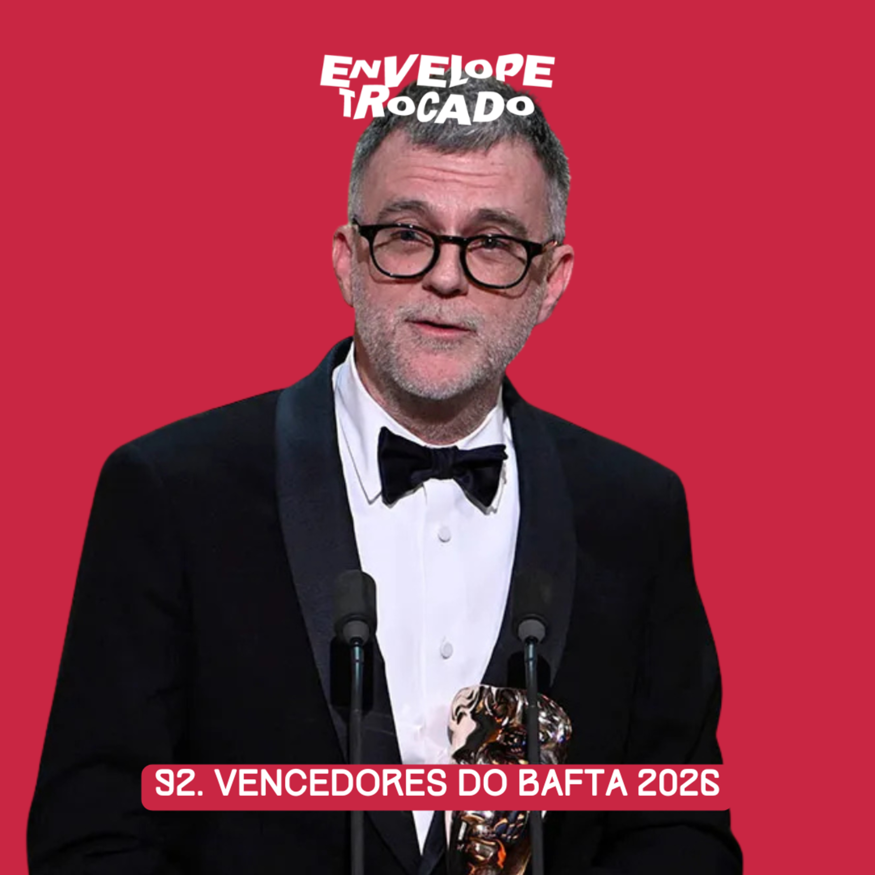 92. Análise dos vencedores do Bafta 2026 episode artwork