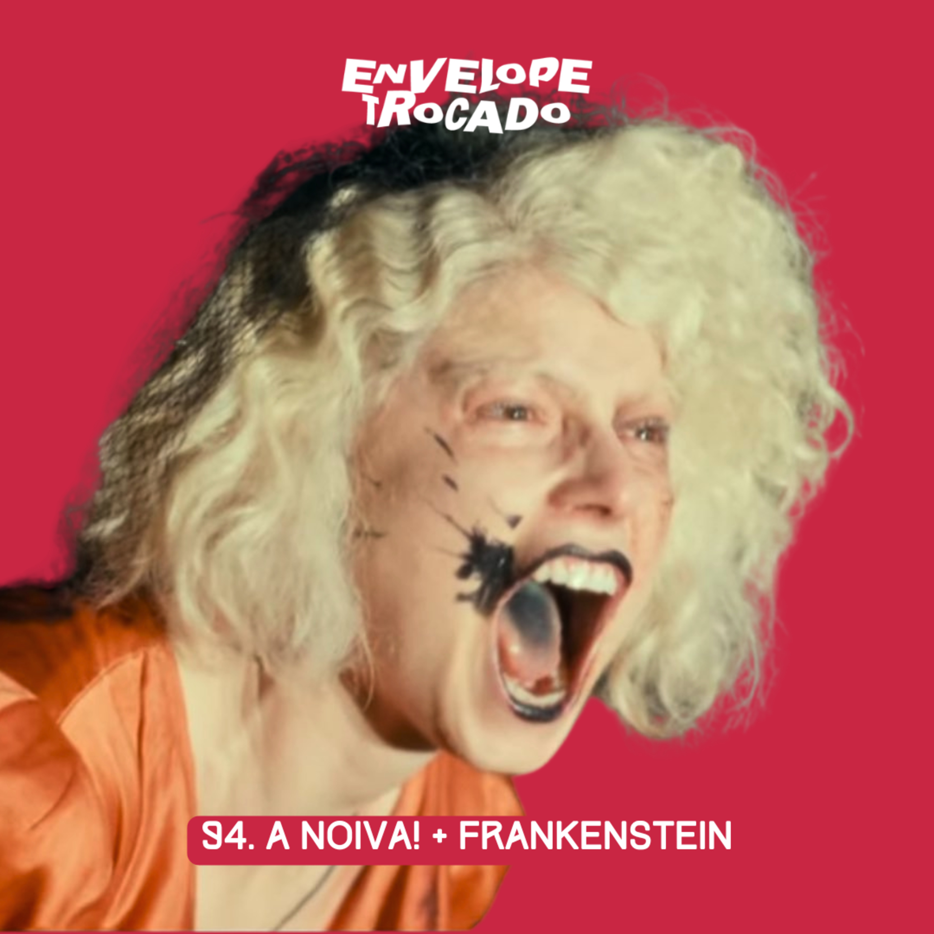 94. Crítica | A Noiva! + Frankenstein episode artwork