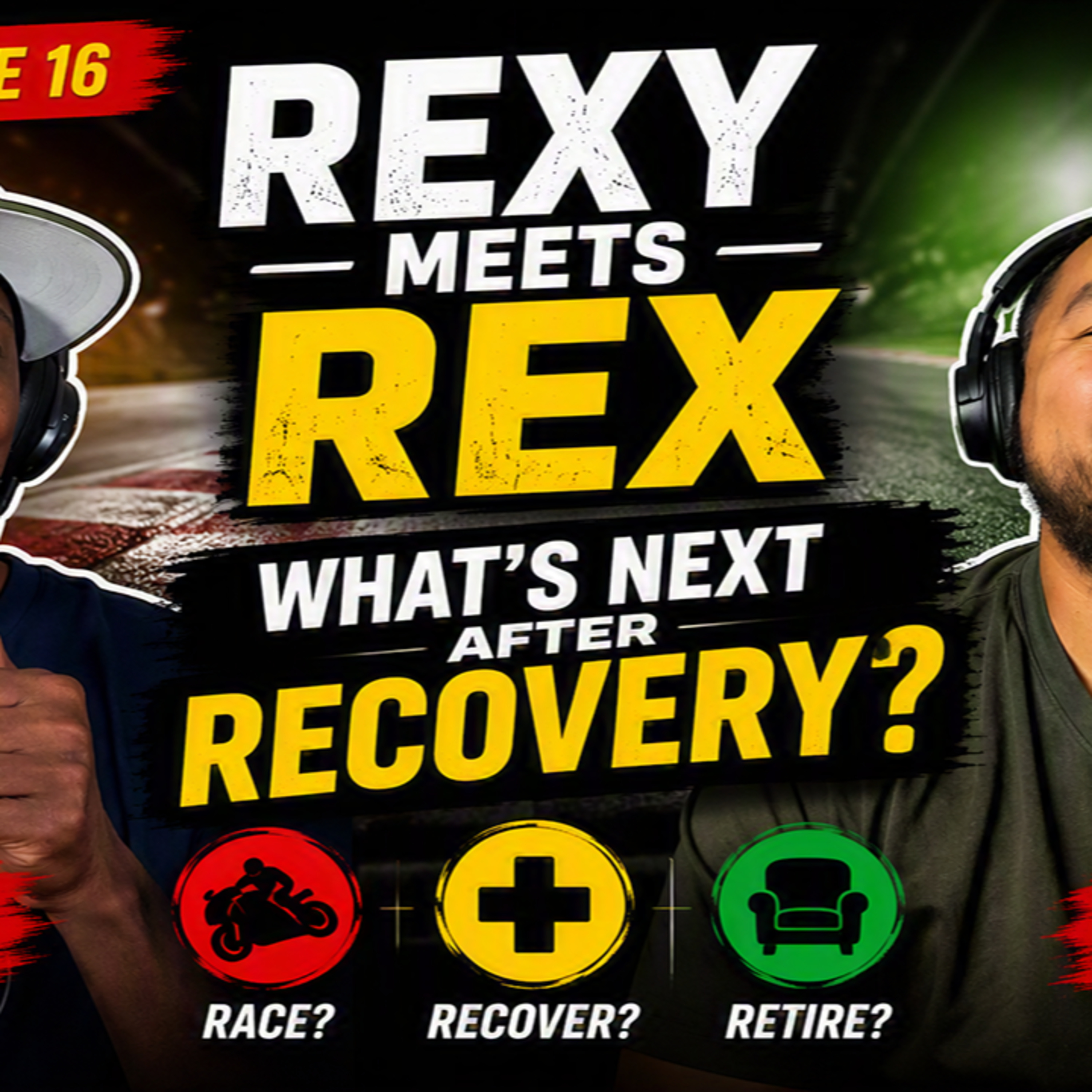 Rexy Meets Rex: What's Next After Recovery? episode artwork