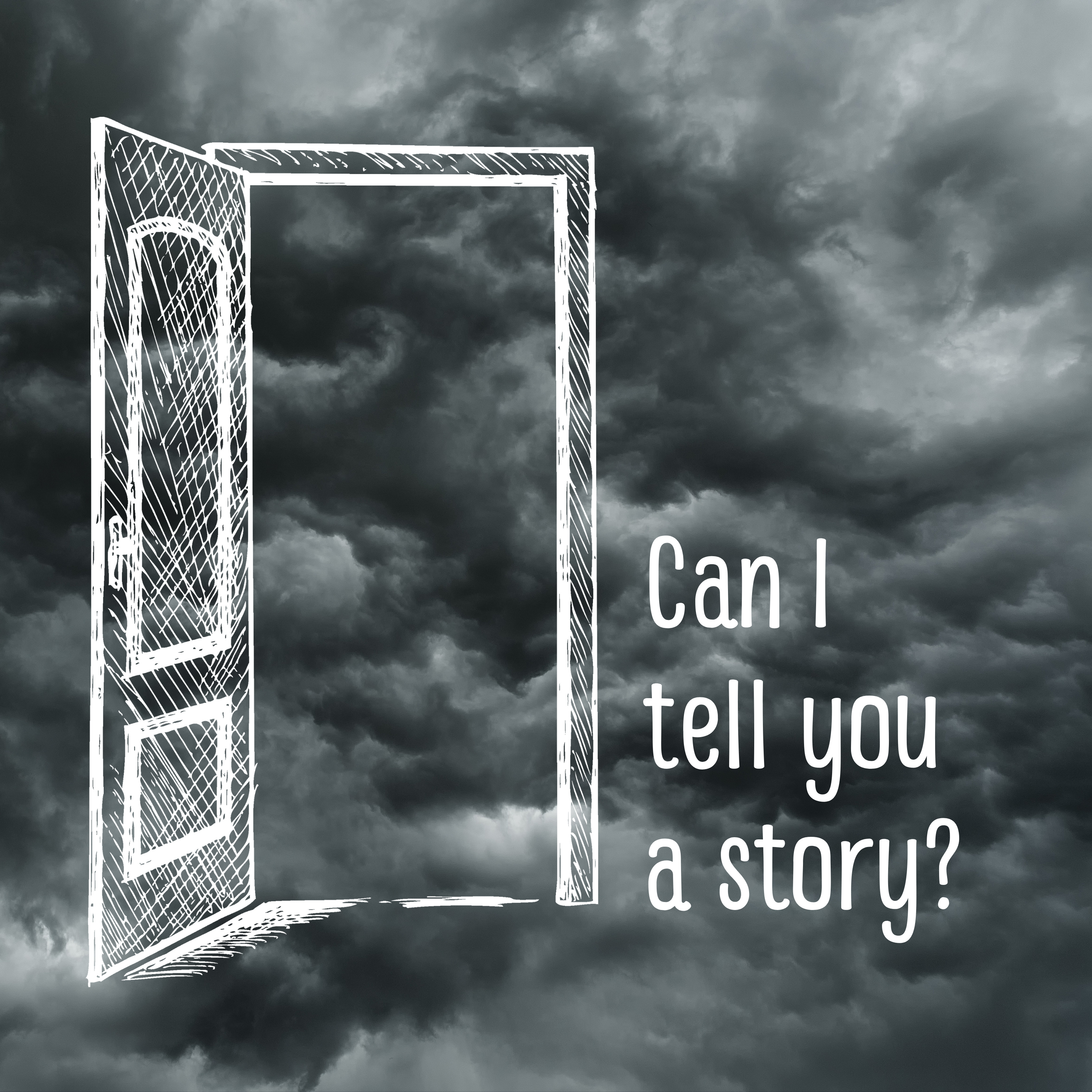 Can I tell you a story?