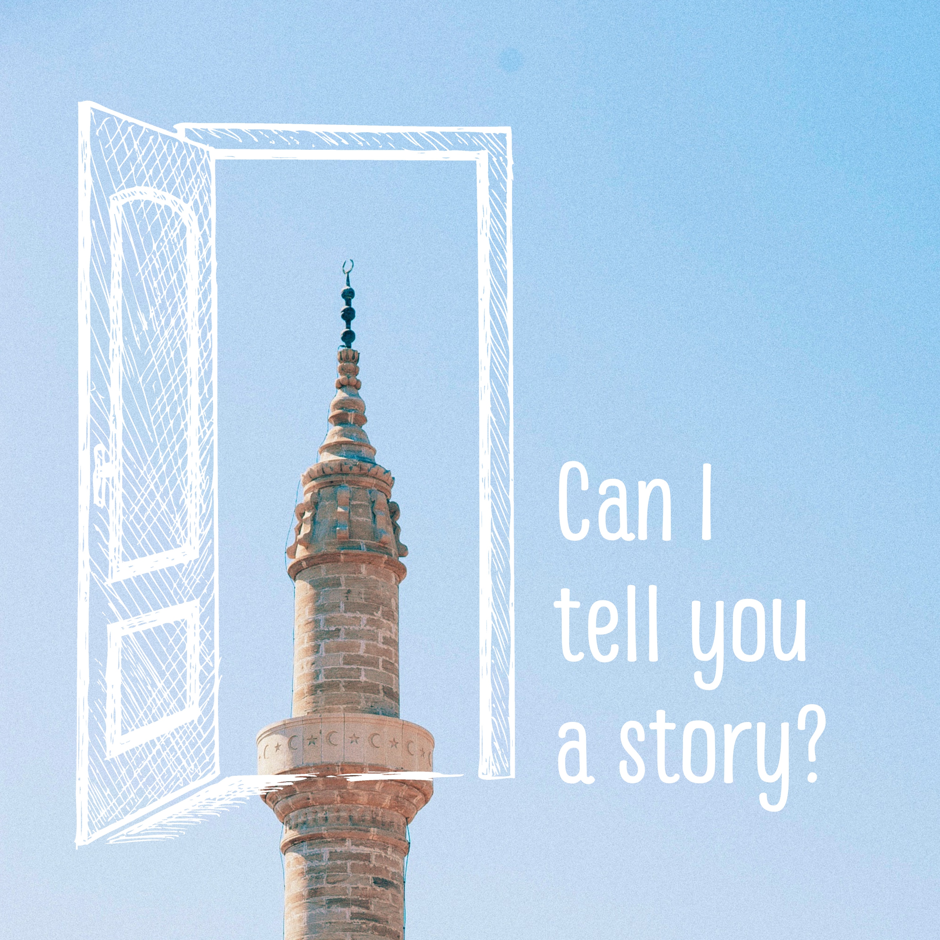 Can I tell you a story?