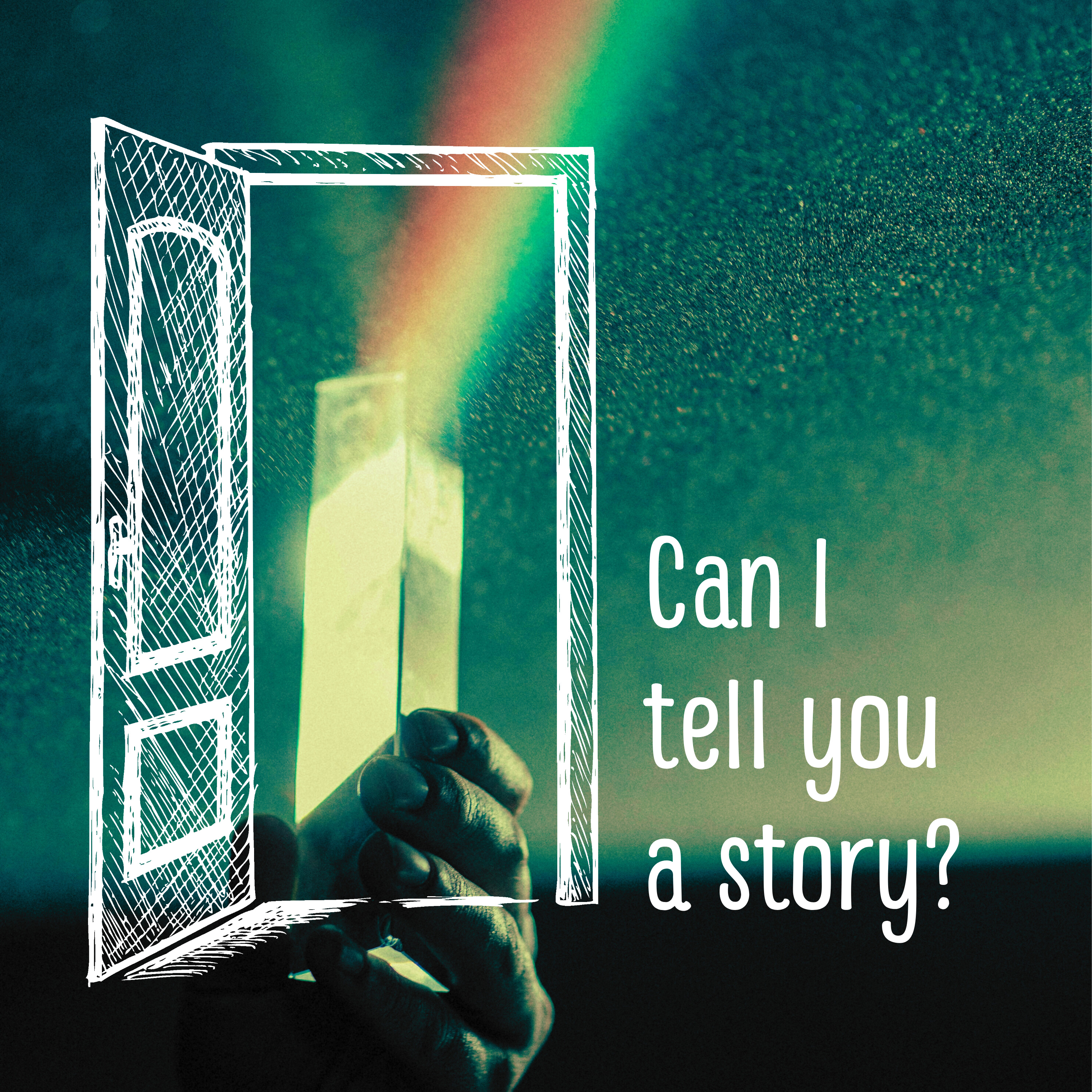 Can I tell you a story?