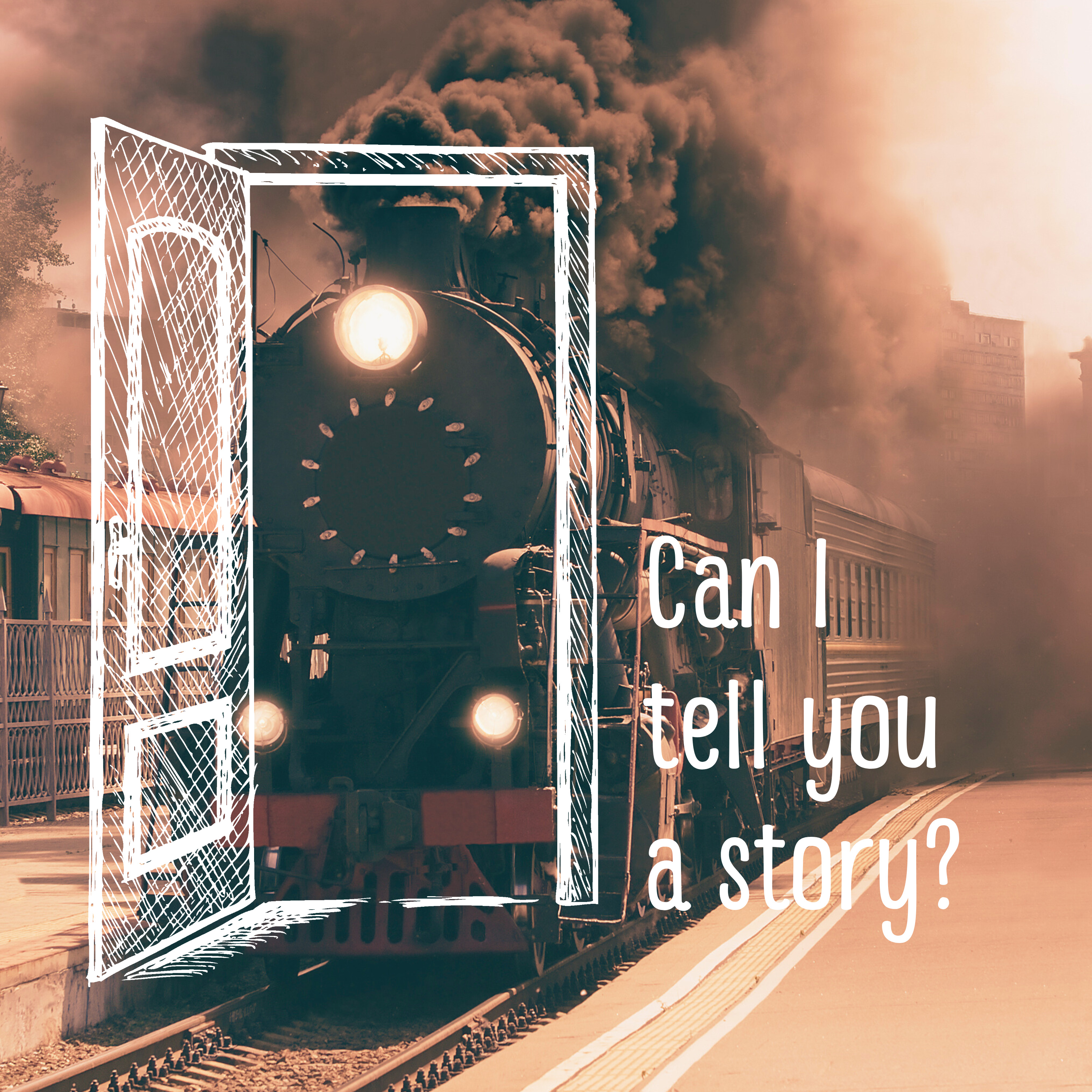 Can I tell you a story?