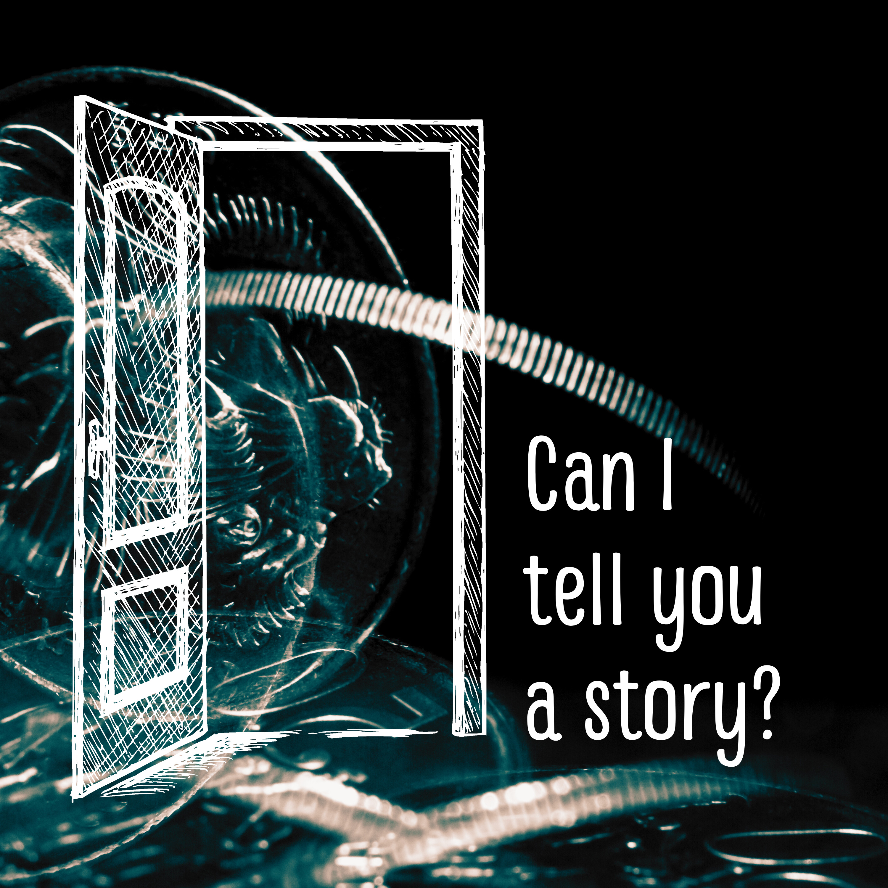 Can I tell you a story?