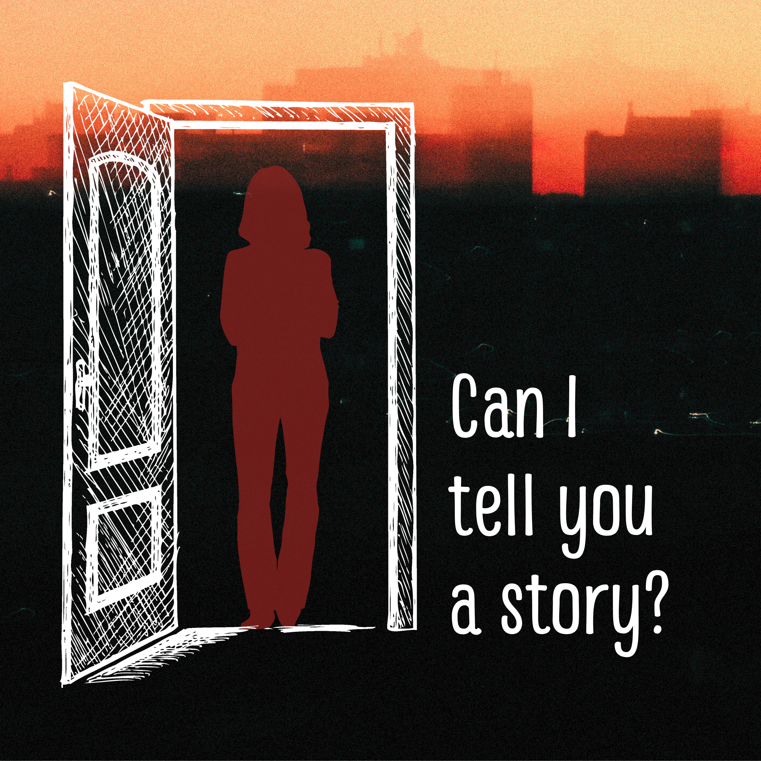 Can I tell you a story?