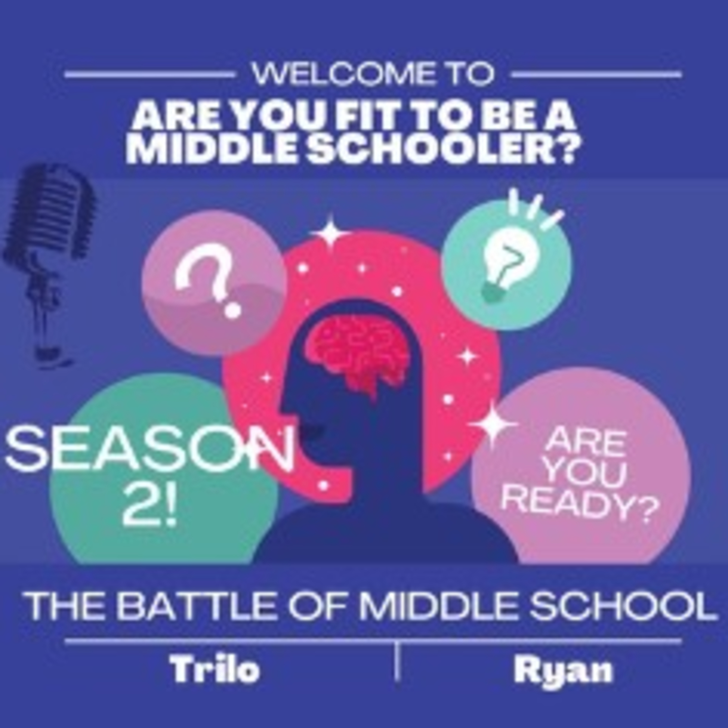 The Battle of Middle School