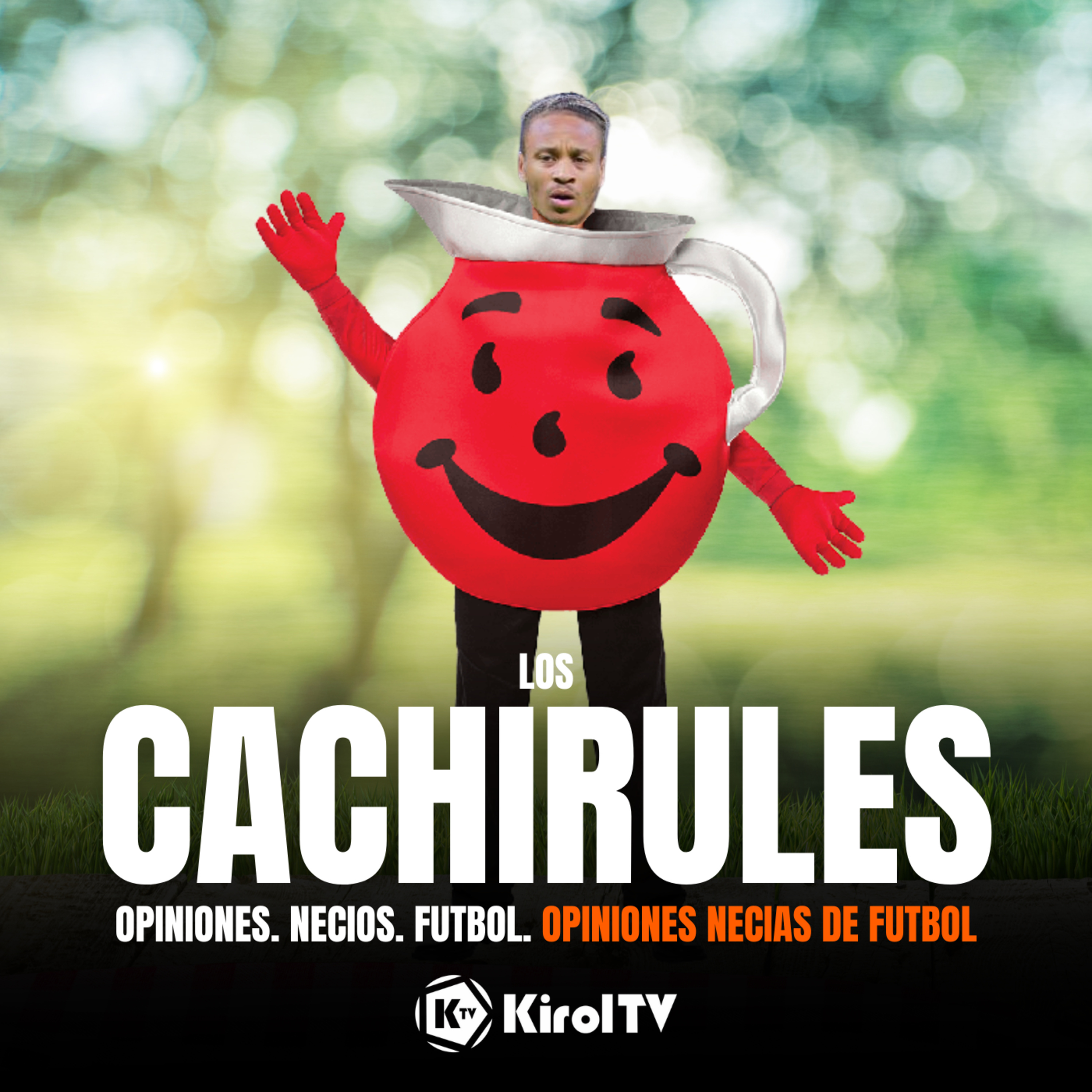 LOS CACHIRULES presentado por KirolTV