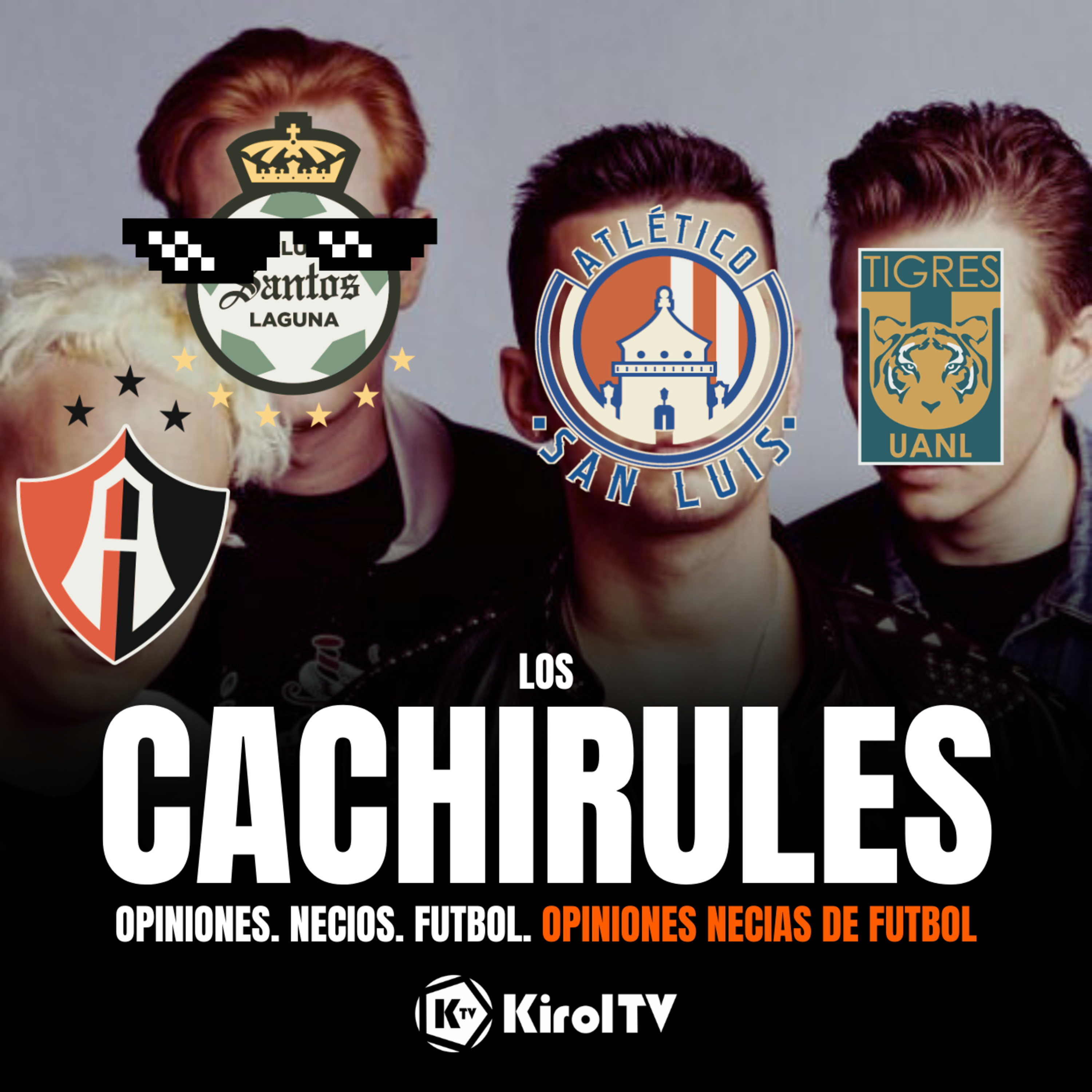 LOS CACHIRULES presentado por KirolTV