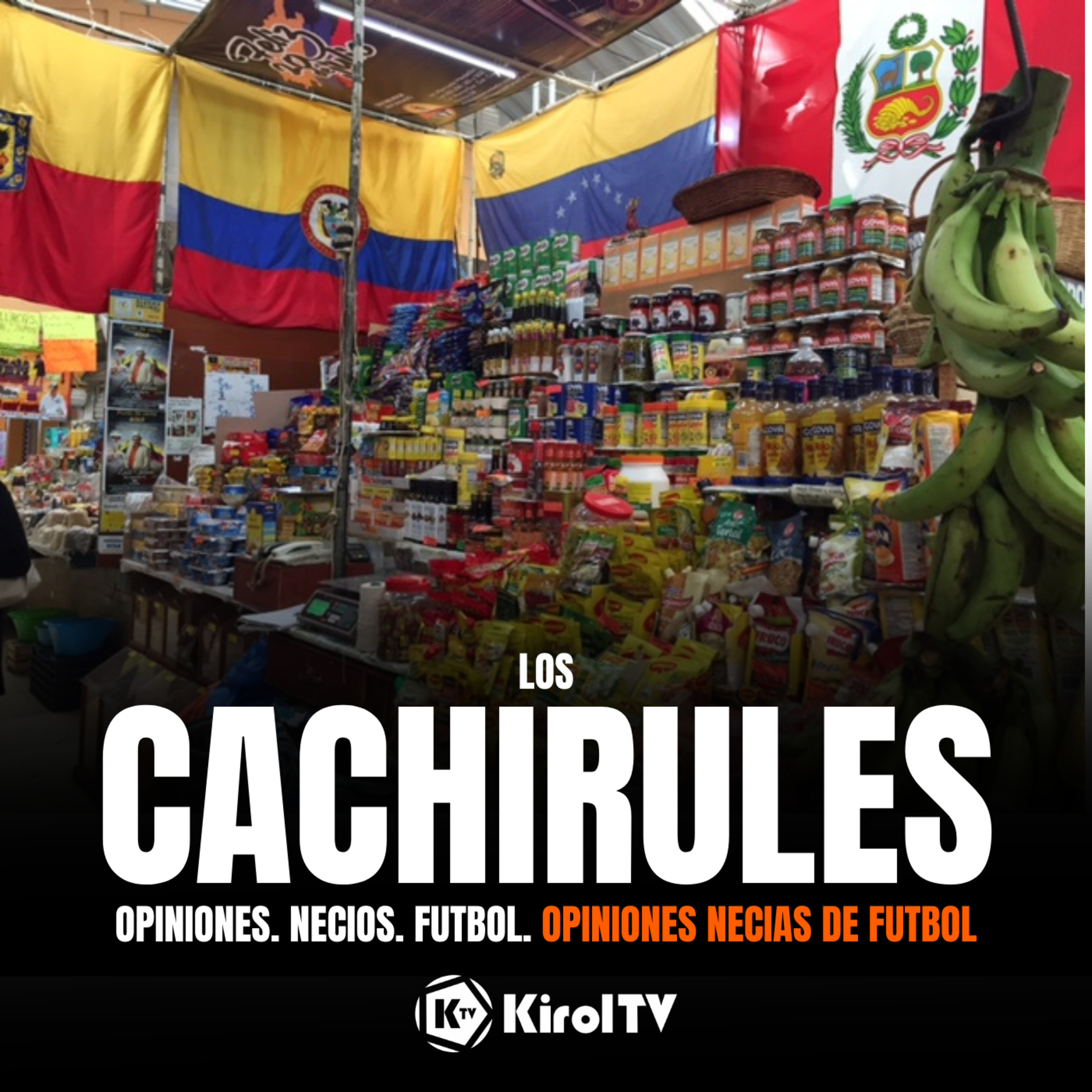 LOS CACHIRULES presentado por KirolTV