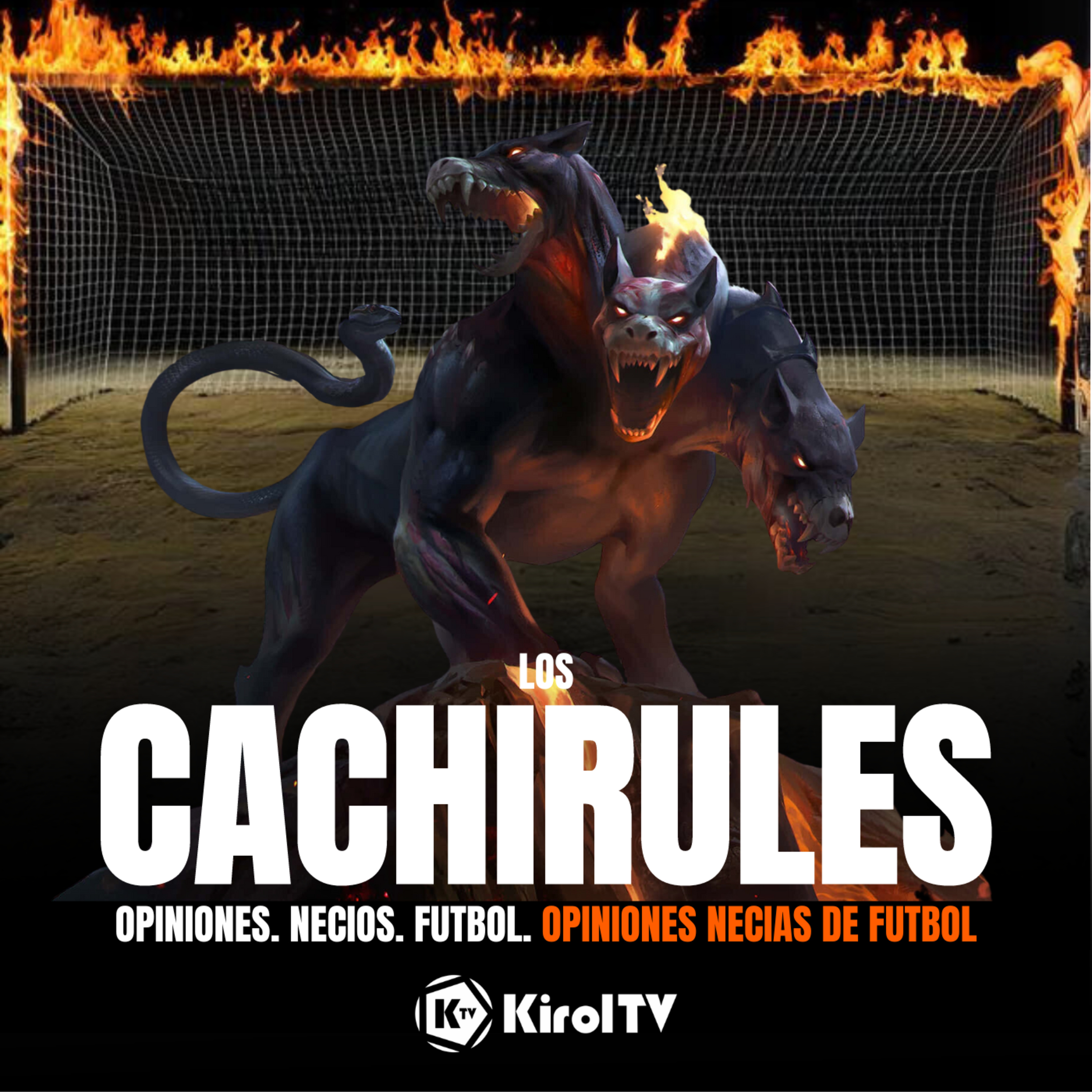 LOS CACHIRULES presentado por KirolTV