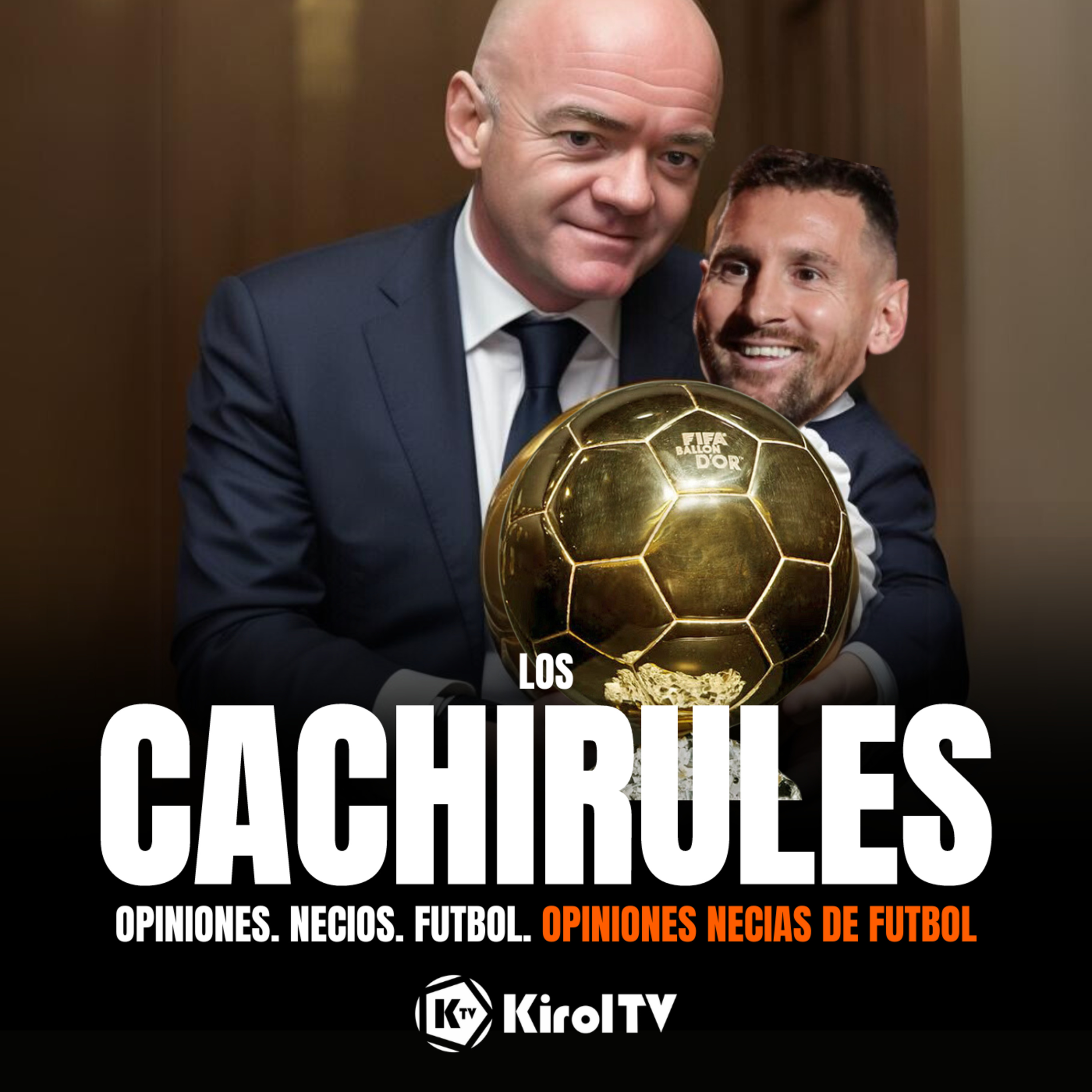 LOS CACHIRULES presentado por KirolTV