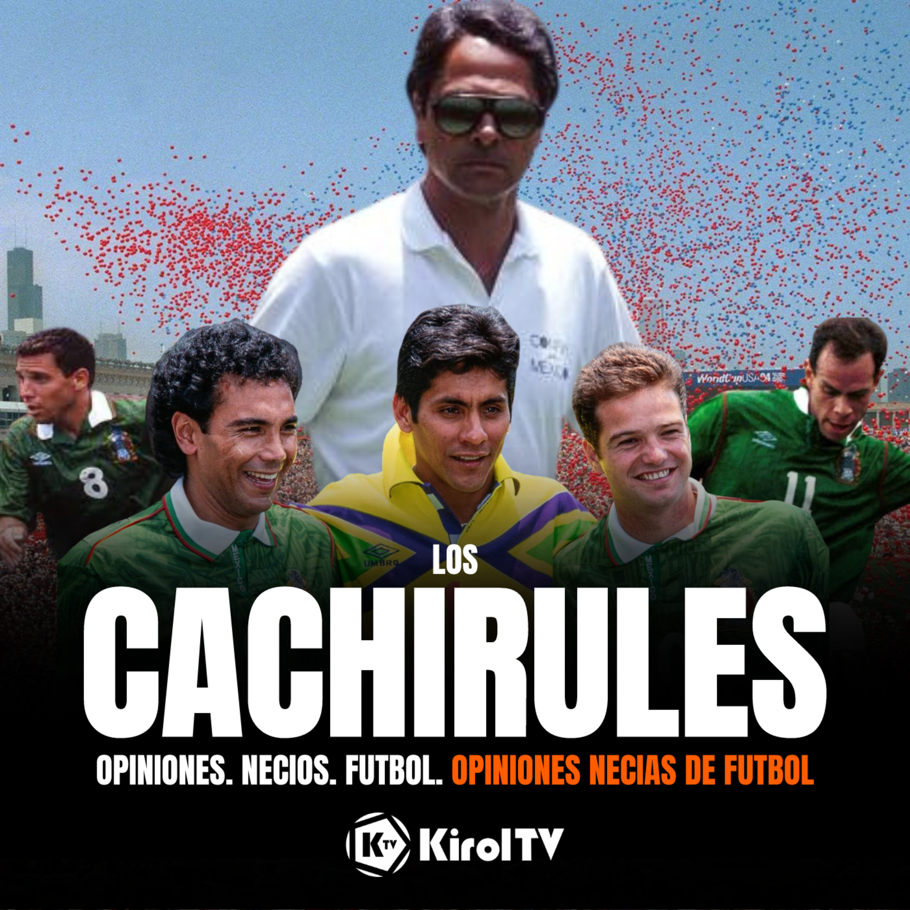 LOS CACHIRULES presentado por KirolTV