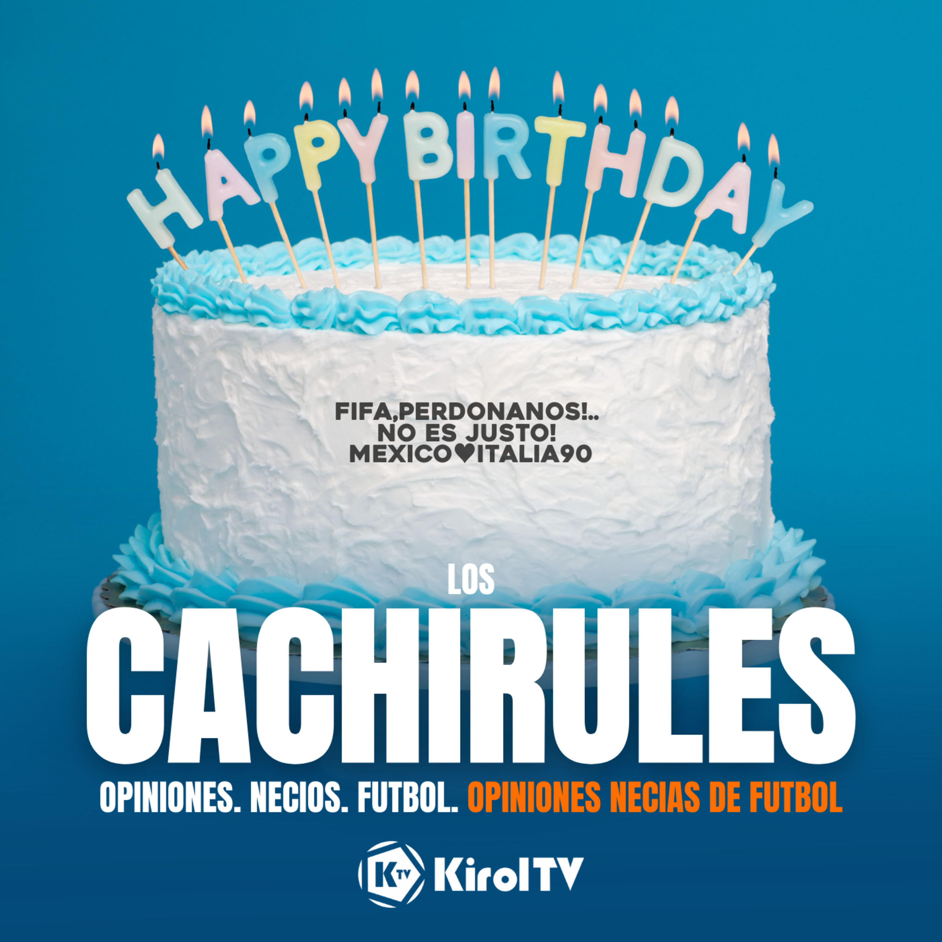 LOS CACHIRULES presentado por KirolTV