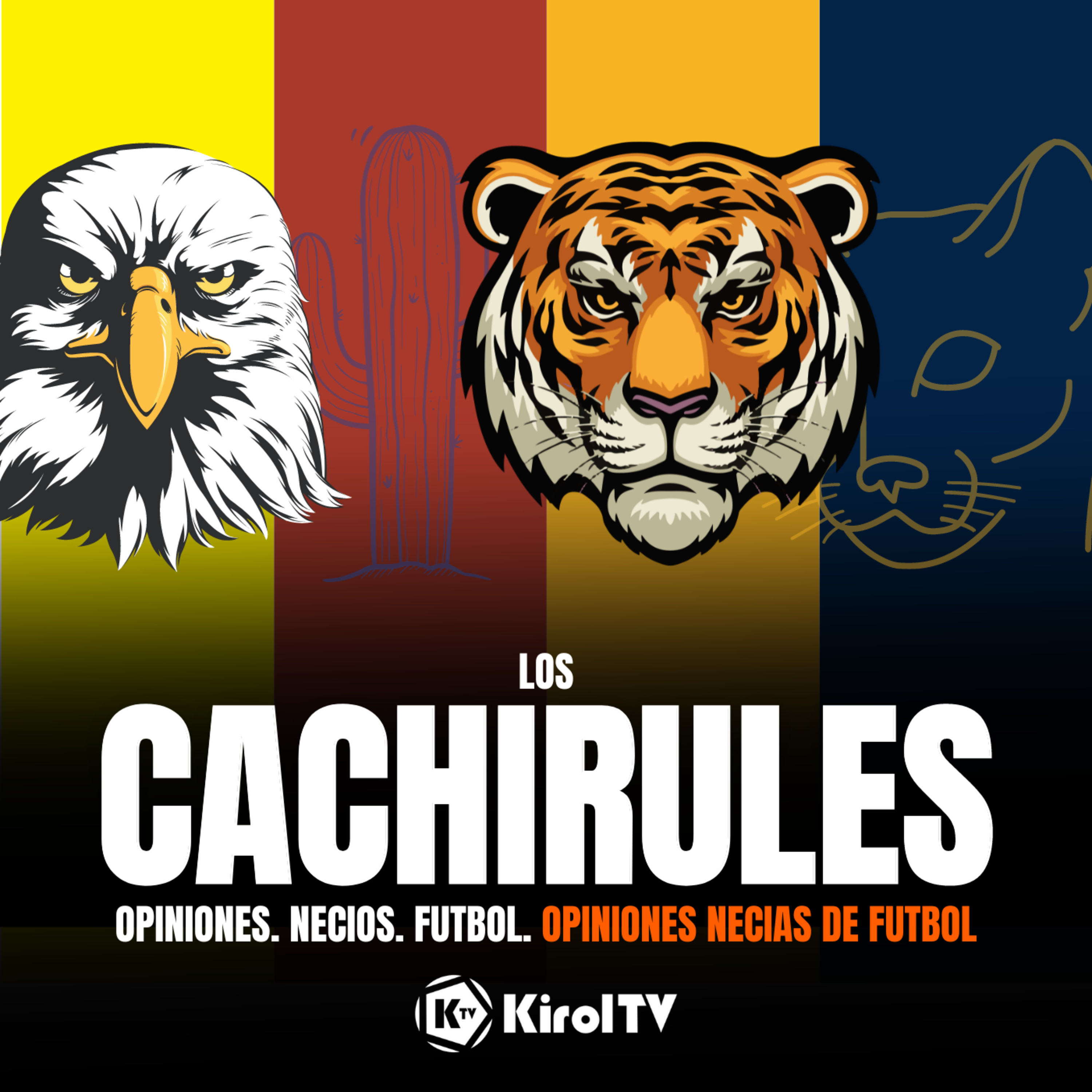 LOS CACHIRULES presentado por KirolTV