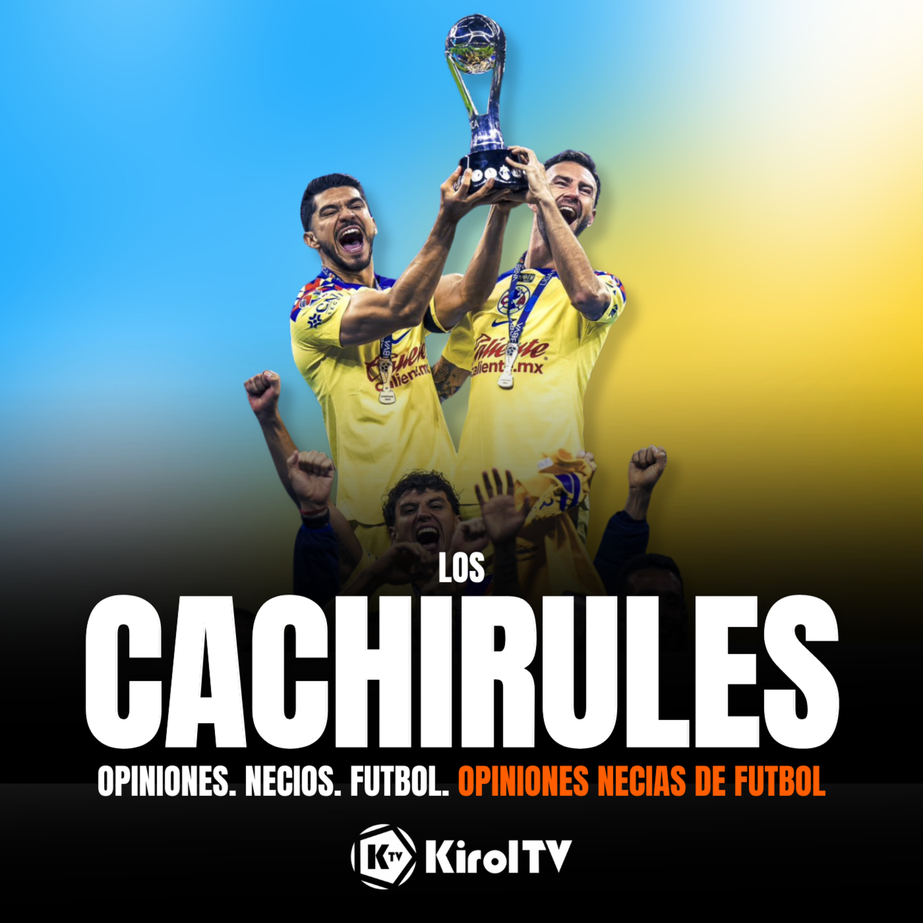 LOS CACHIRULES presentado por KirolTV