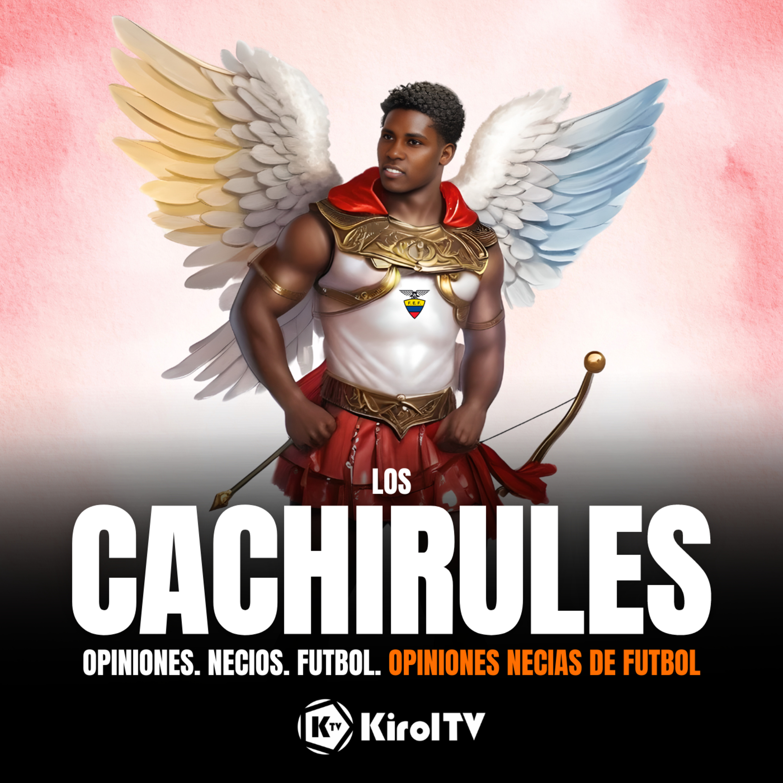 LOS CACHIRULES presentado por KirolTV