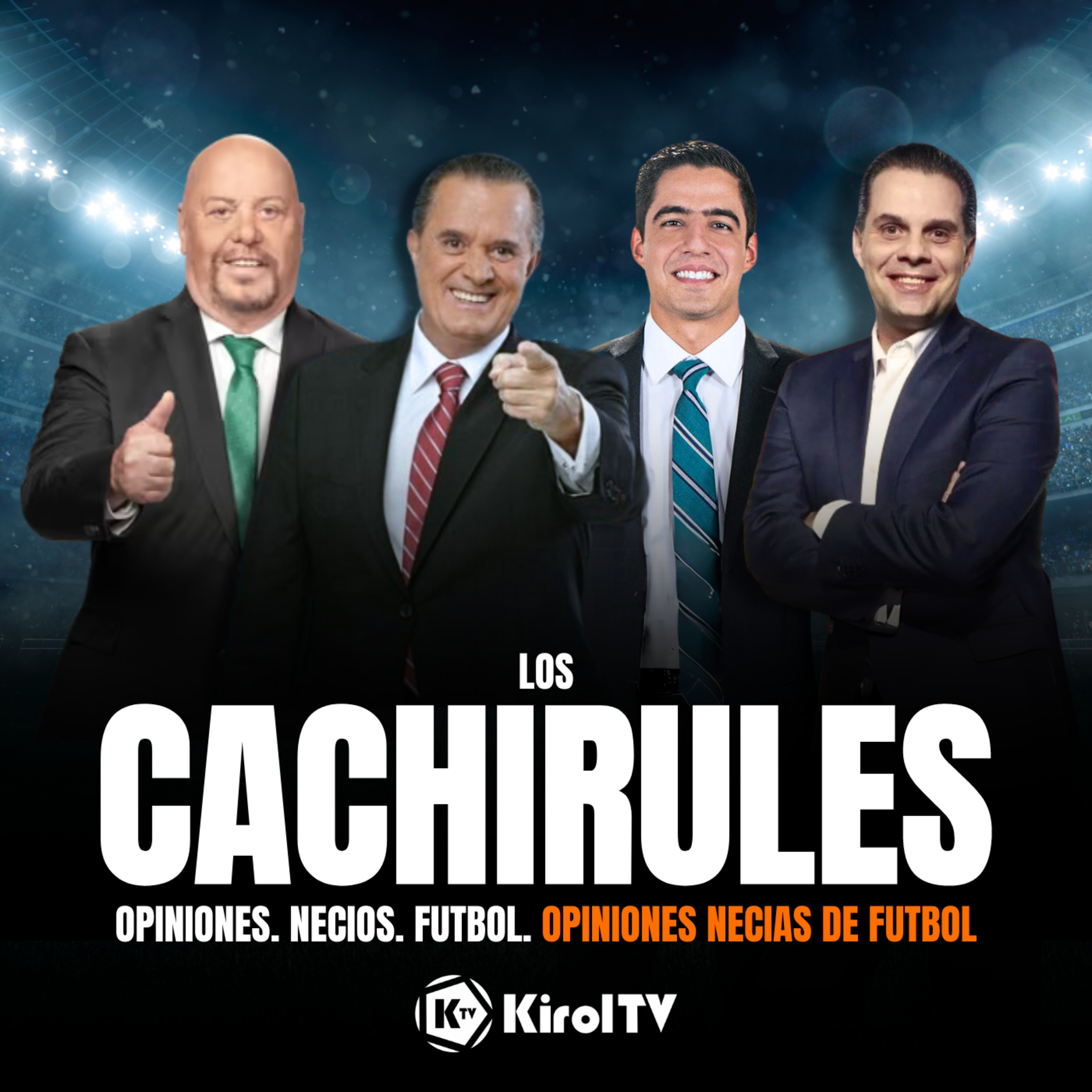 LOS CACHIRULES presentado por KirolTV