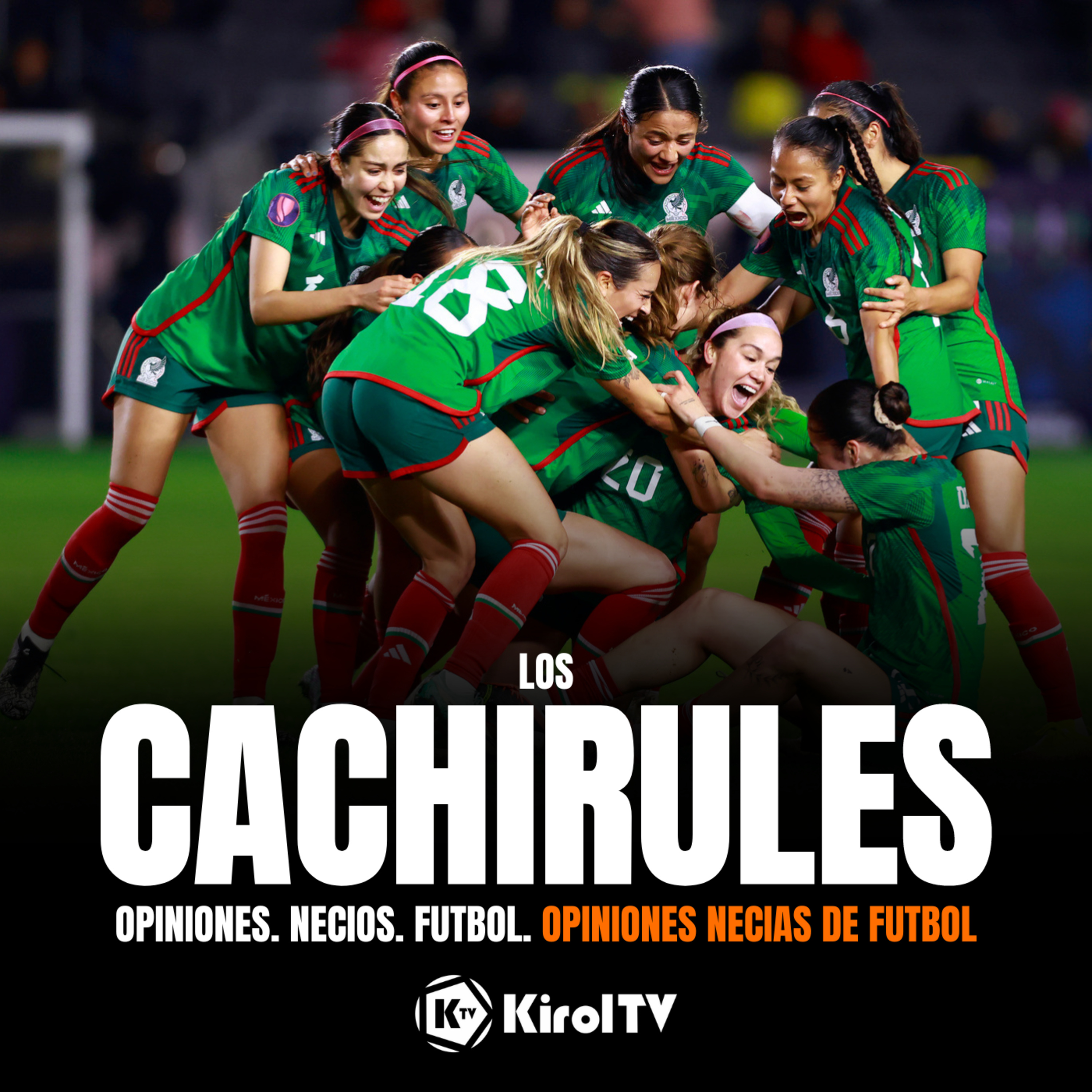 LOS CACHIRULES presentado por KirolTV