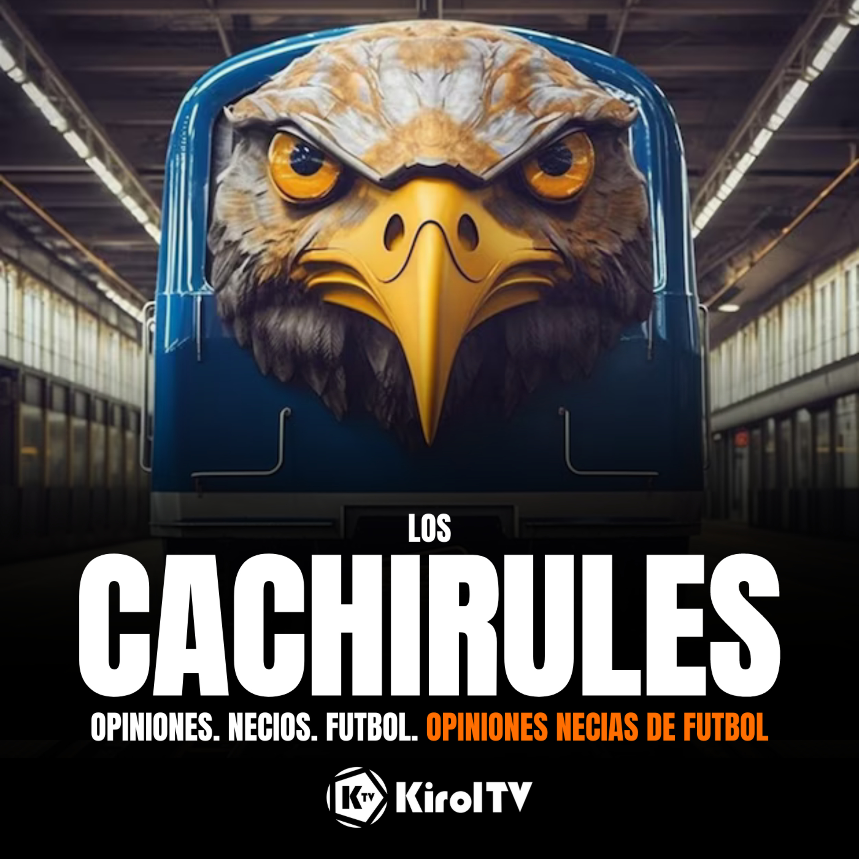 LOS CACHIRULES presentado por KirolTV