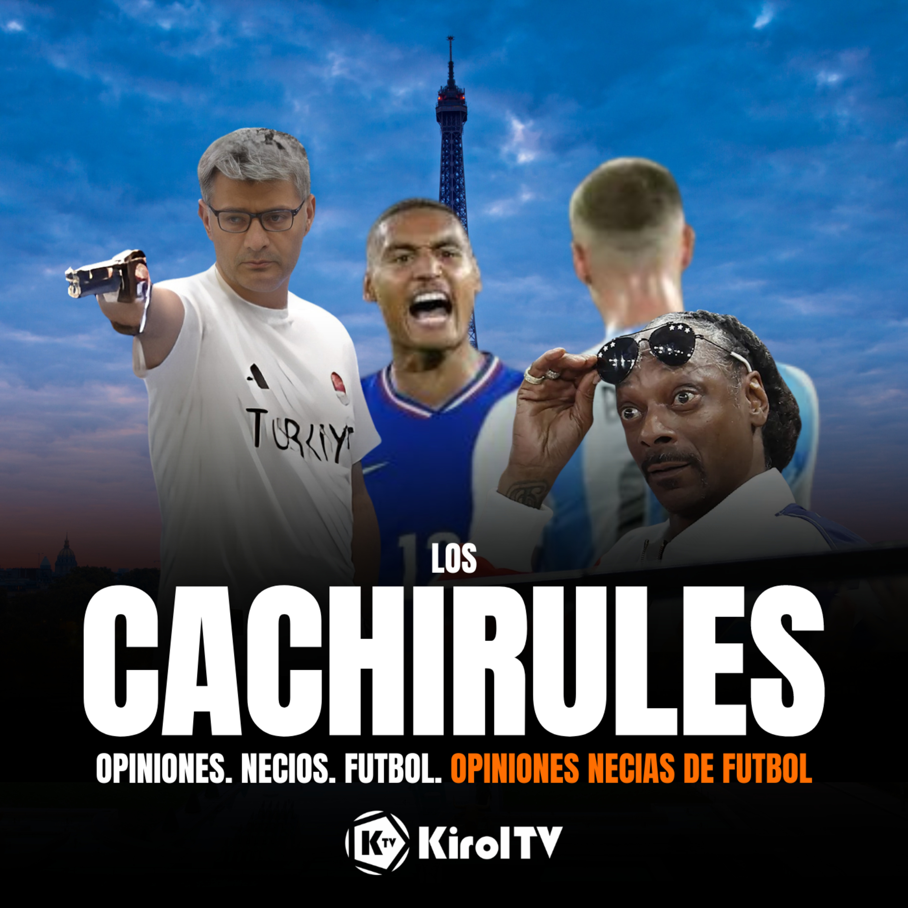LOS CACHIRULES presentado por KirolTV