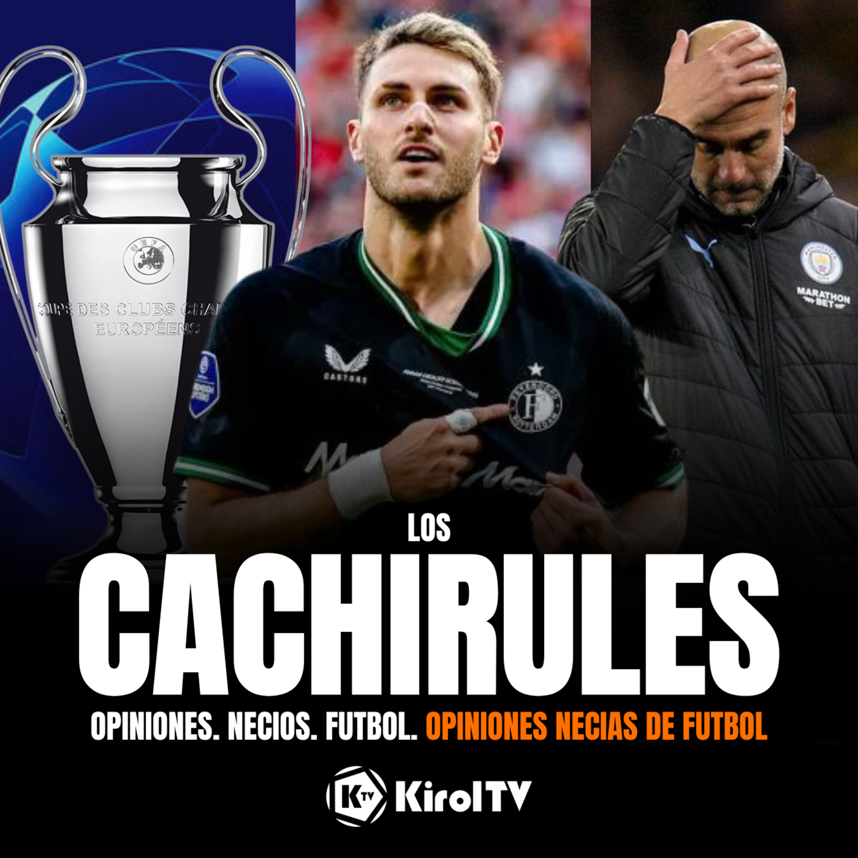 LOS CACHIRULES presentado por KirolTV