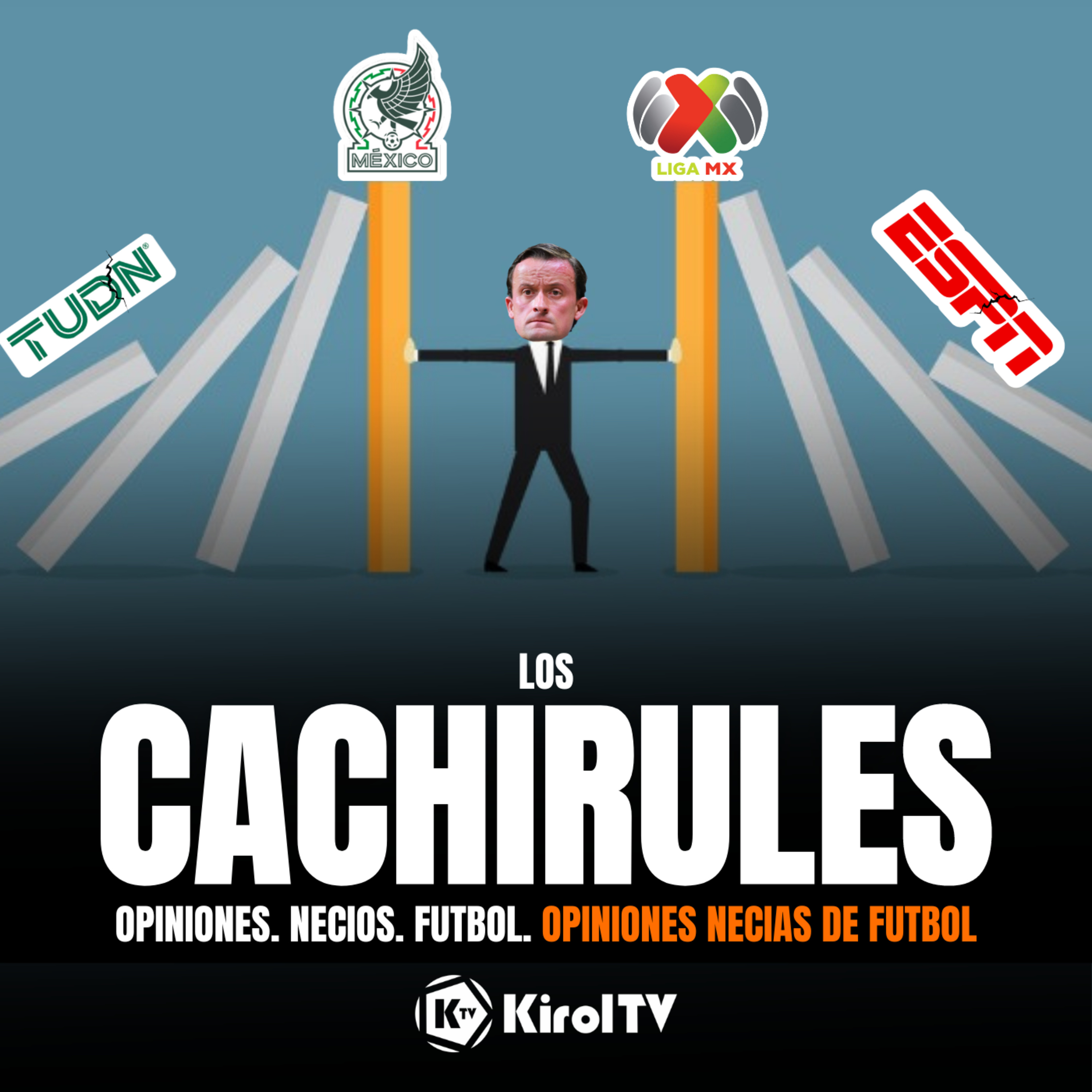 LOS CACHIRULES presentado por KirolTV