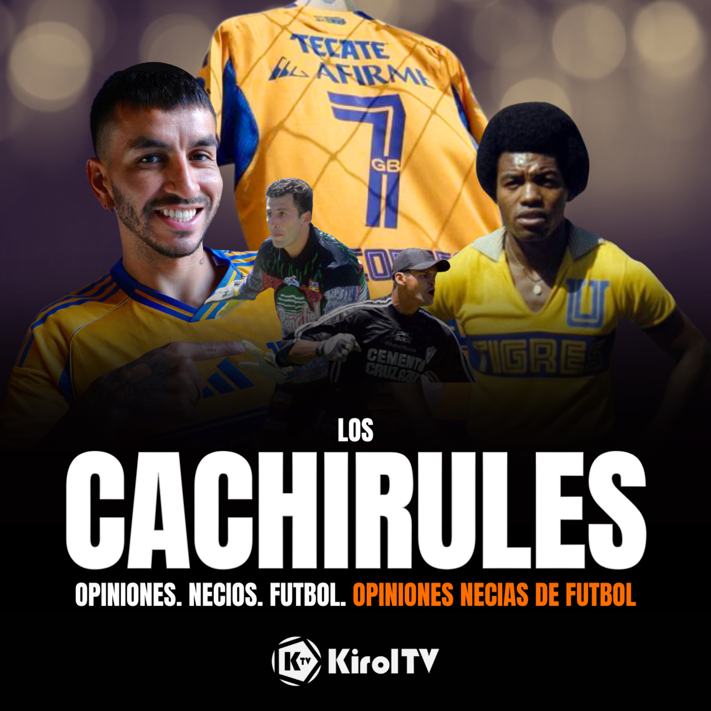 LOS CACHIRULES presentado por KirolTV