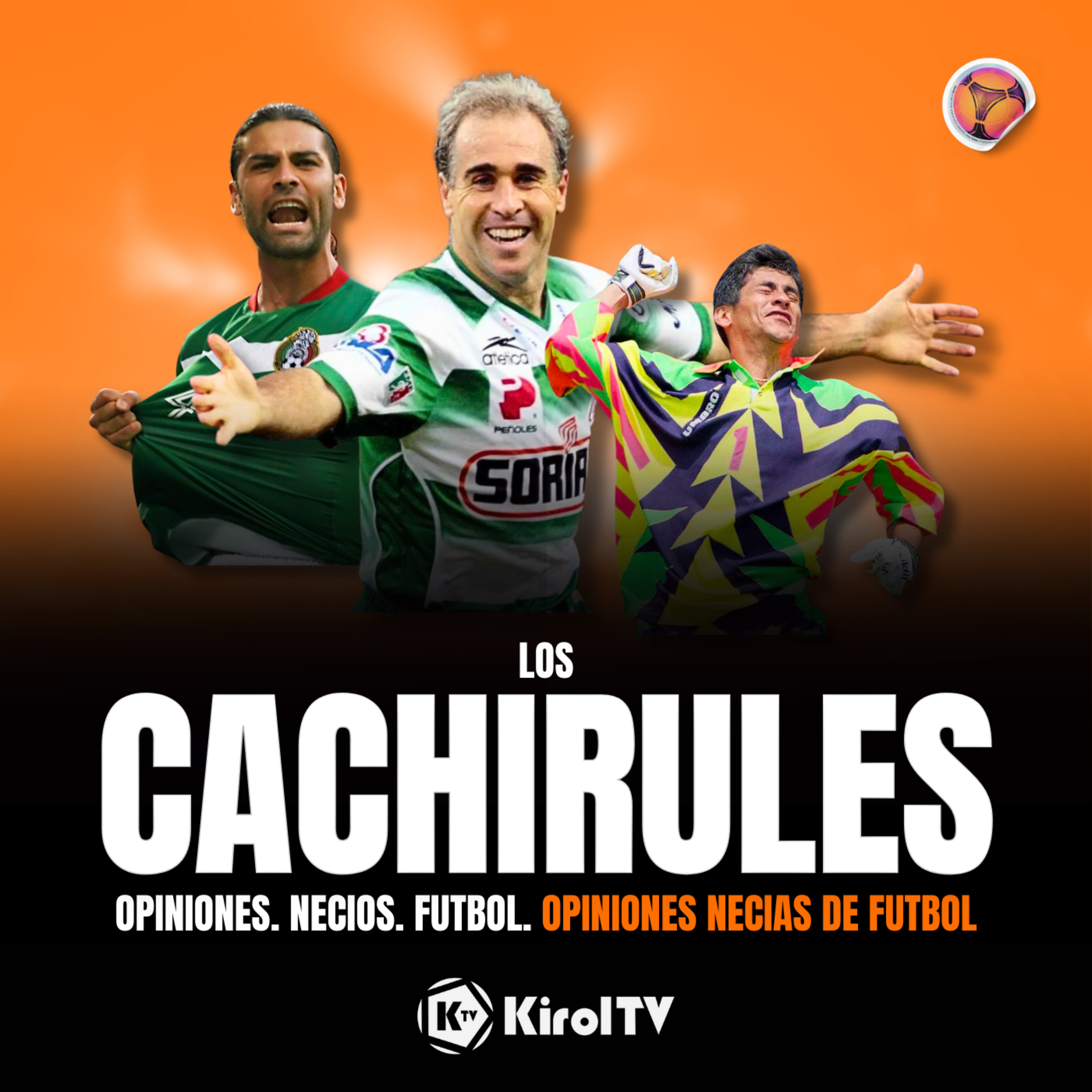 LOS CACHIRULES presentado por KirolTV