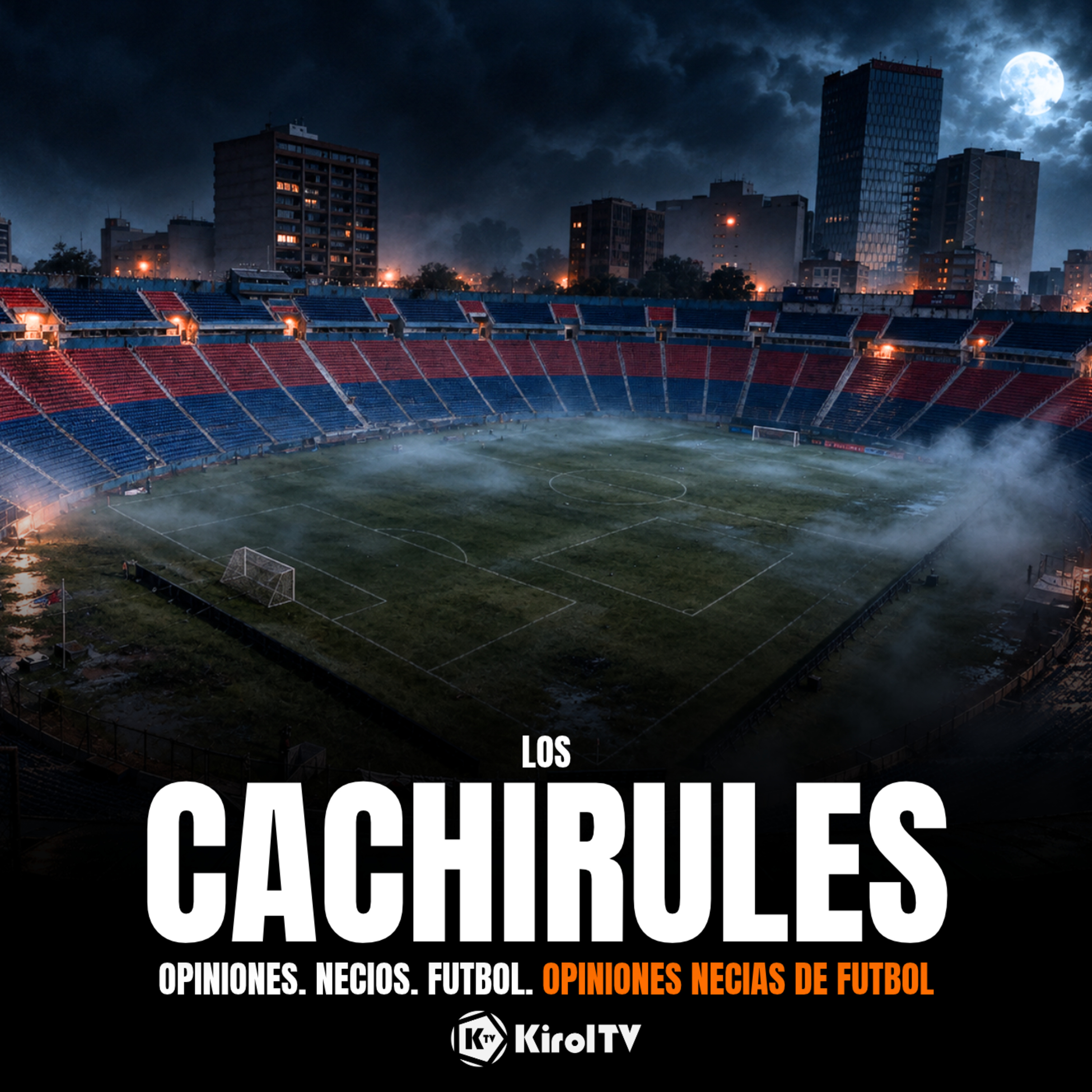 Portada de LOS CACHIRULES presentado por KirolTV