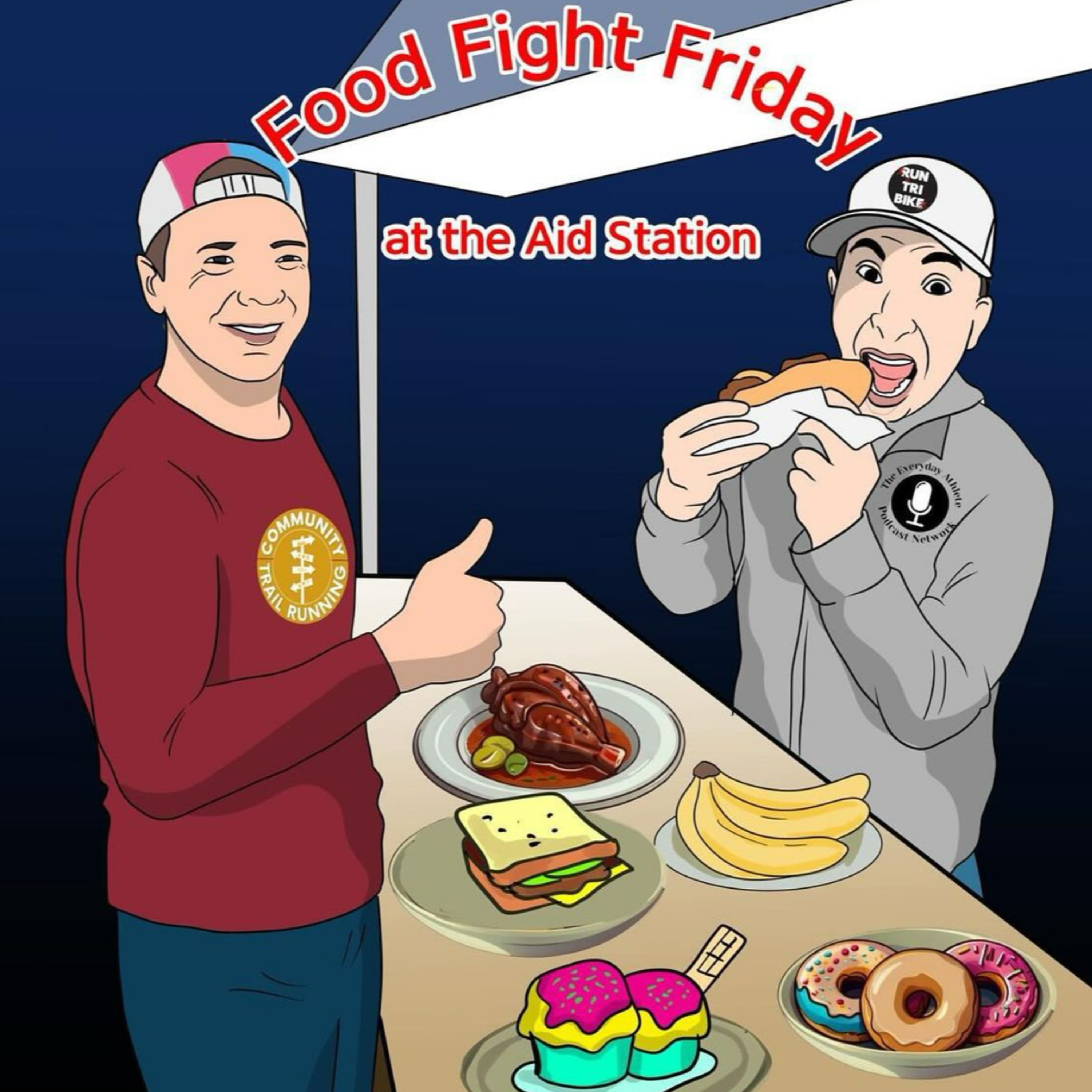 The Candy Episode: Food Fight Friday at the Aid Station  episode artwork