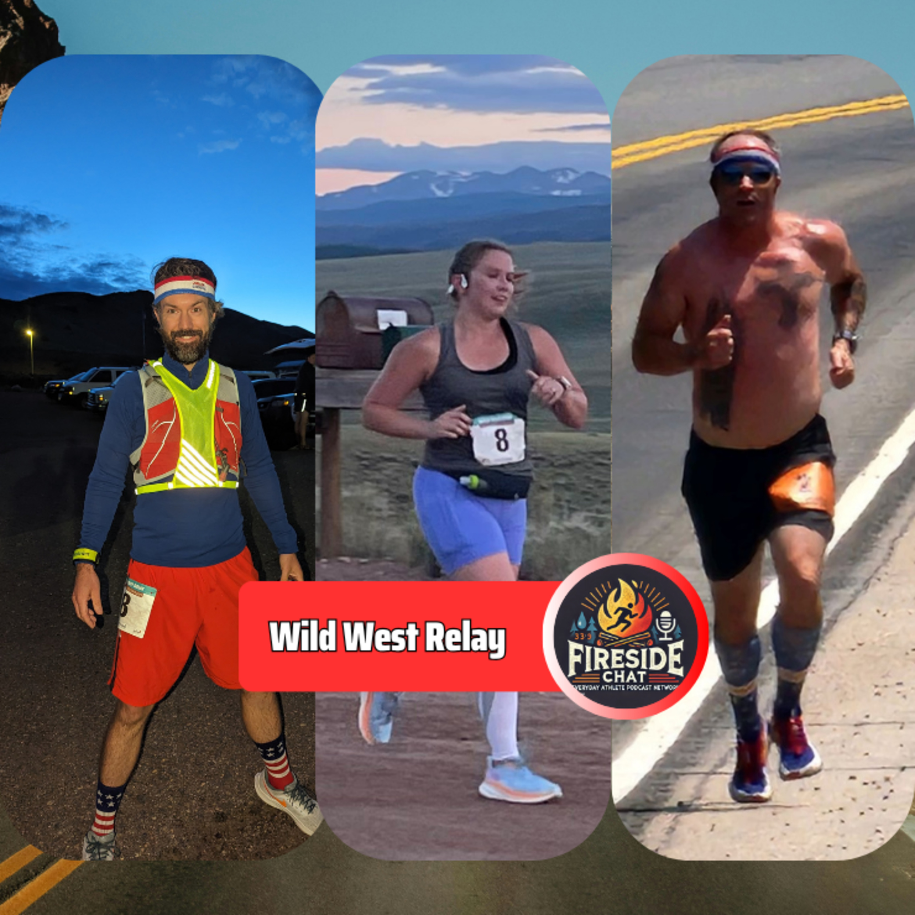 Fireside Chat With Wild West Relay Team | Stories, Laughs and Connection episode artwork