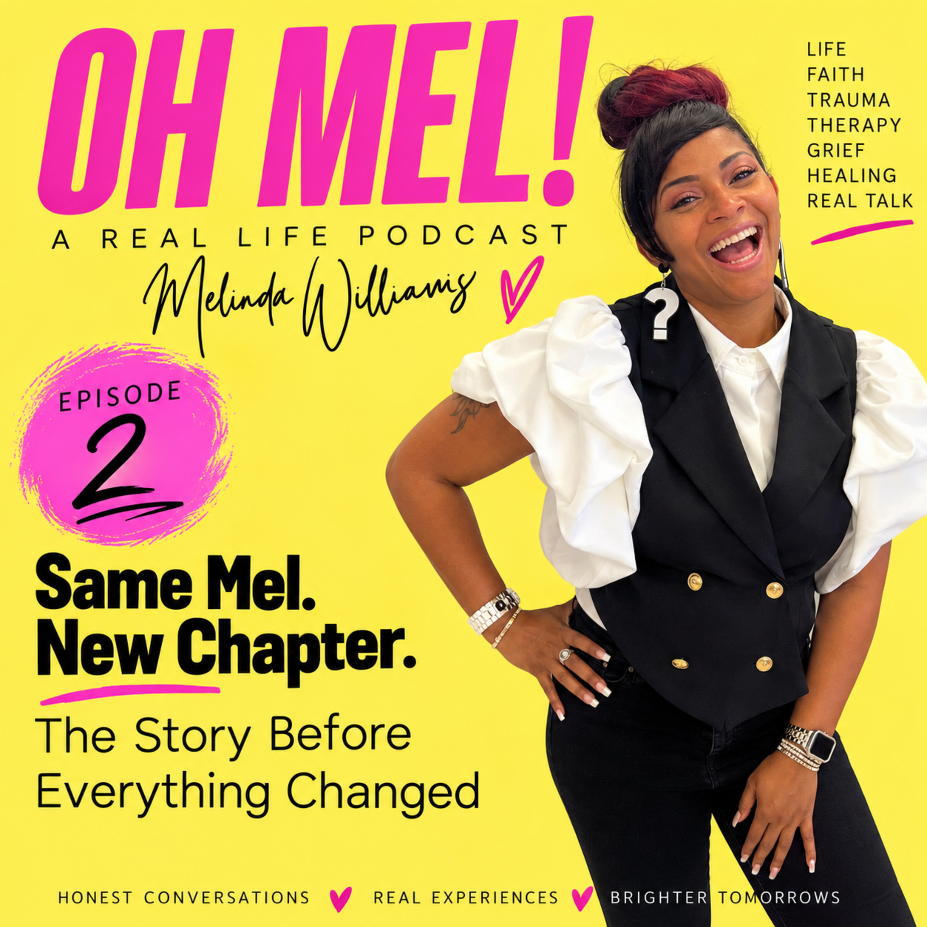 Same Mel. New Chapter: The Story Before Everything Changed episode artwork