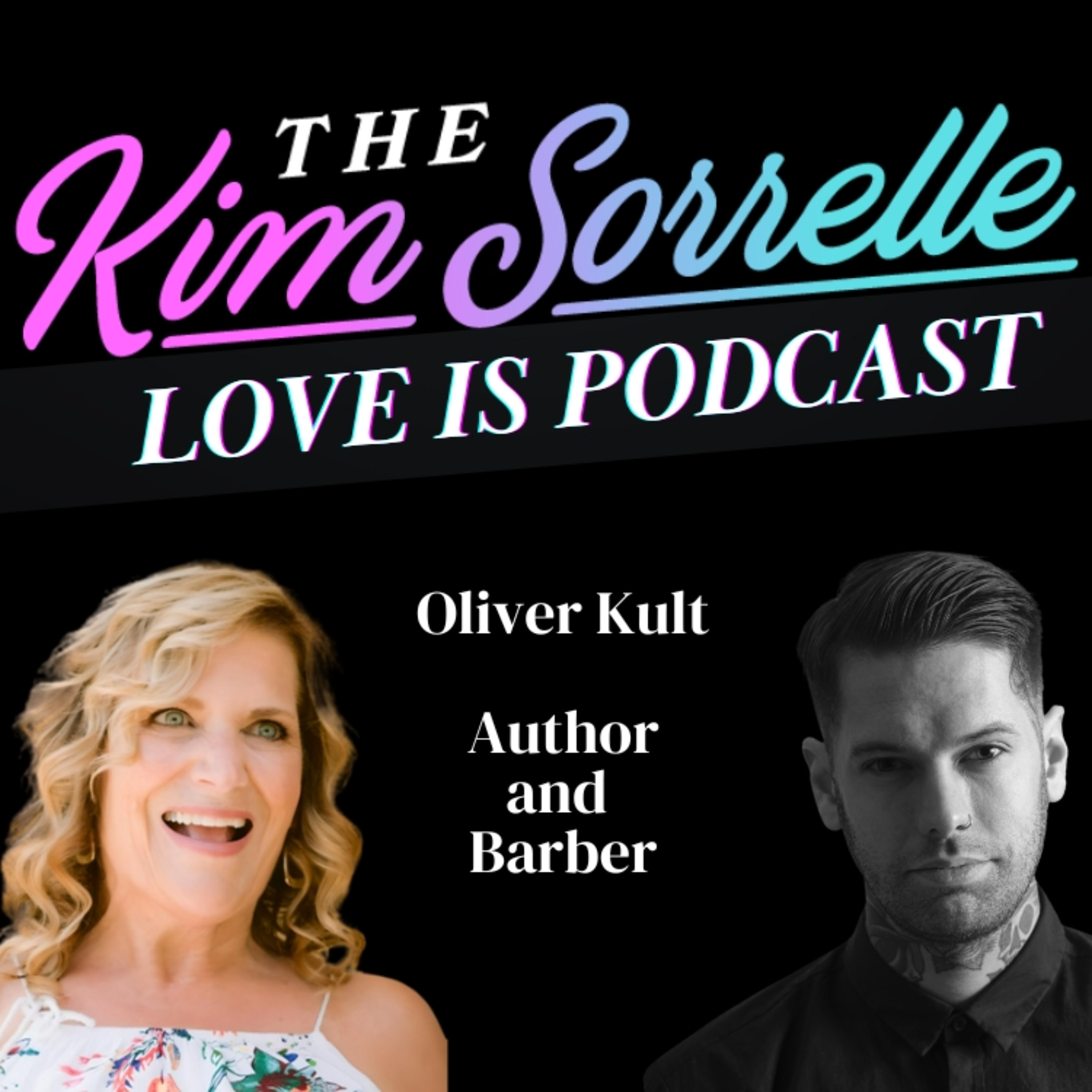 Love Is Podcast with Author Oliver Kult Dadass: Voted #1 Survival Guide for Sh** Scared Newbie Dads episode artwork