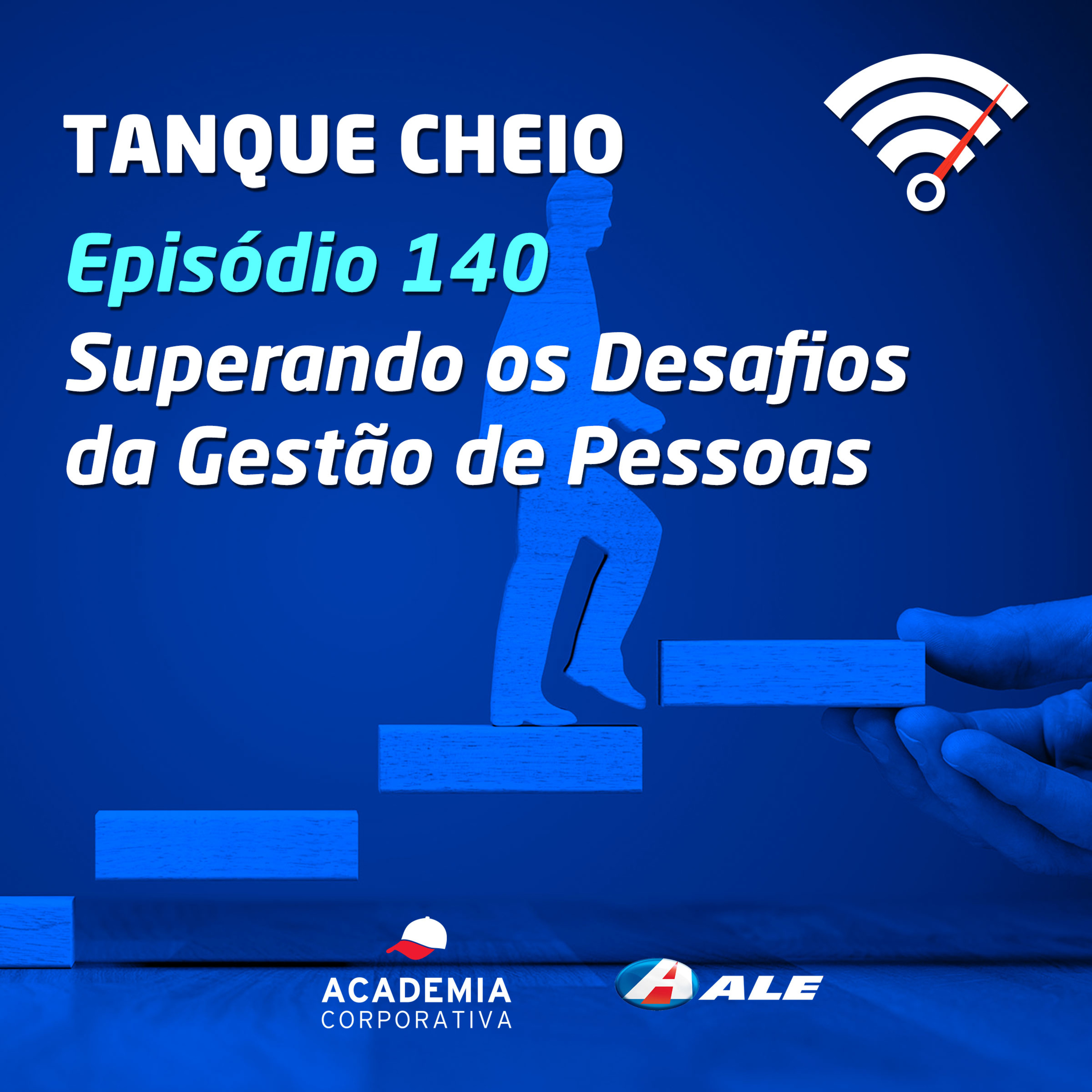 Episódio 140 - Superando os Desafios da Gestão de Pessoas episode artwork