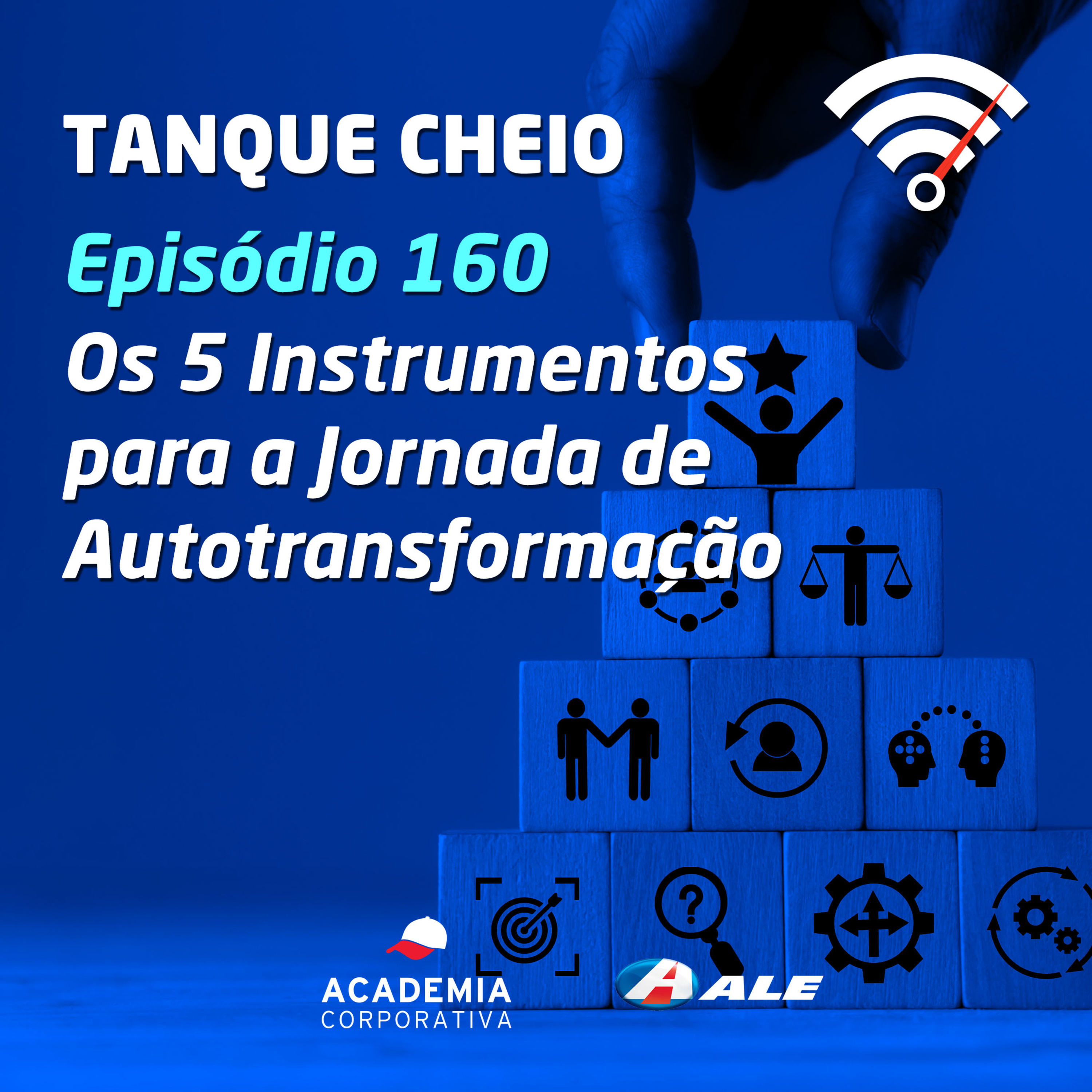 Episódio 160 - Os 5 Instrumentos para a Jornada de Autotransformação episode artwork