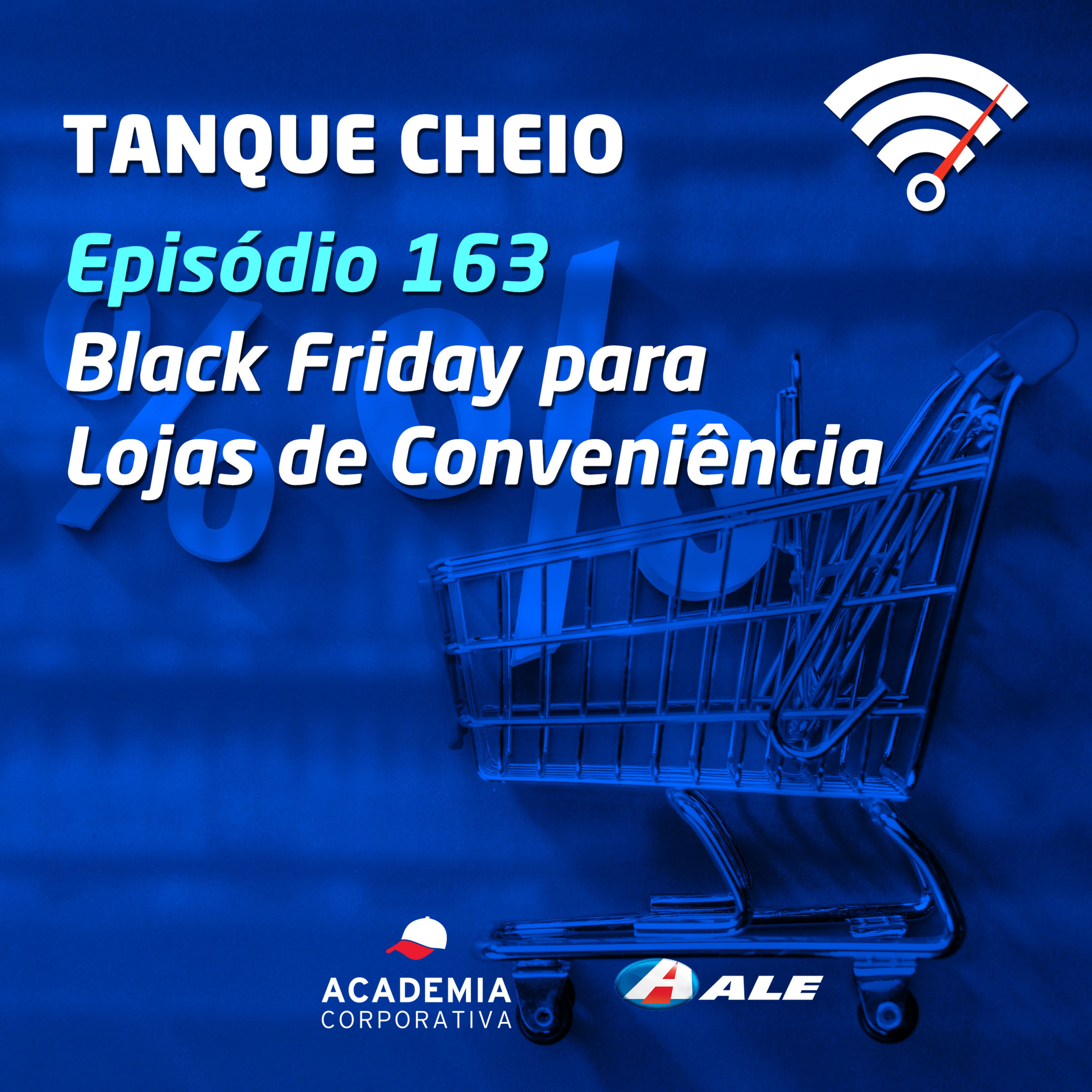Episódio 163 - Black Friday para Lojas de Conveniência episode artwork
