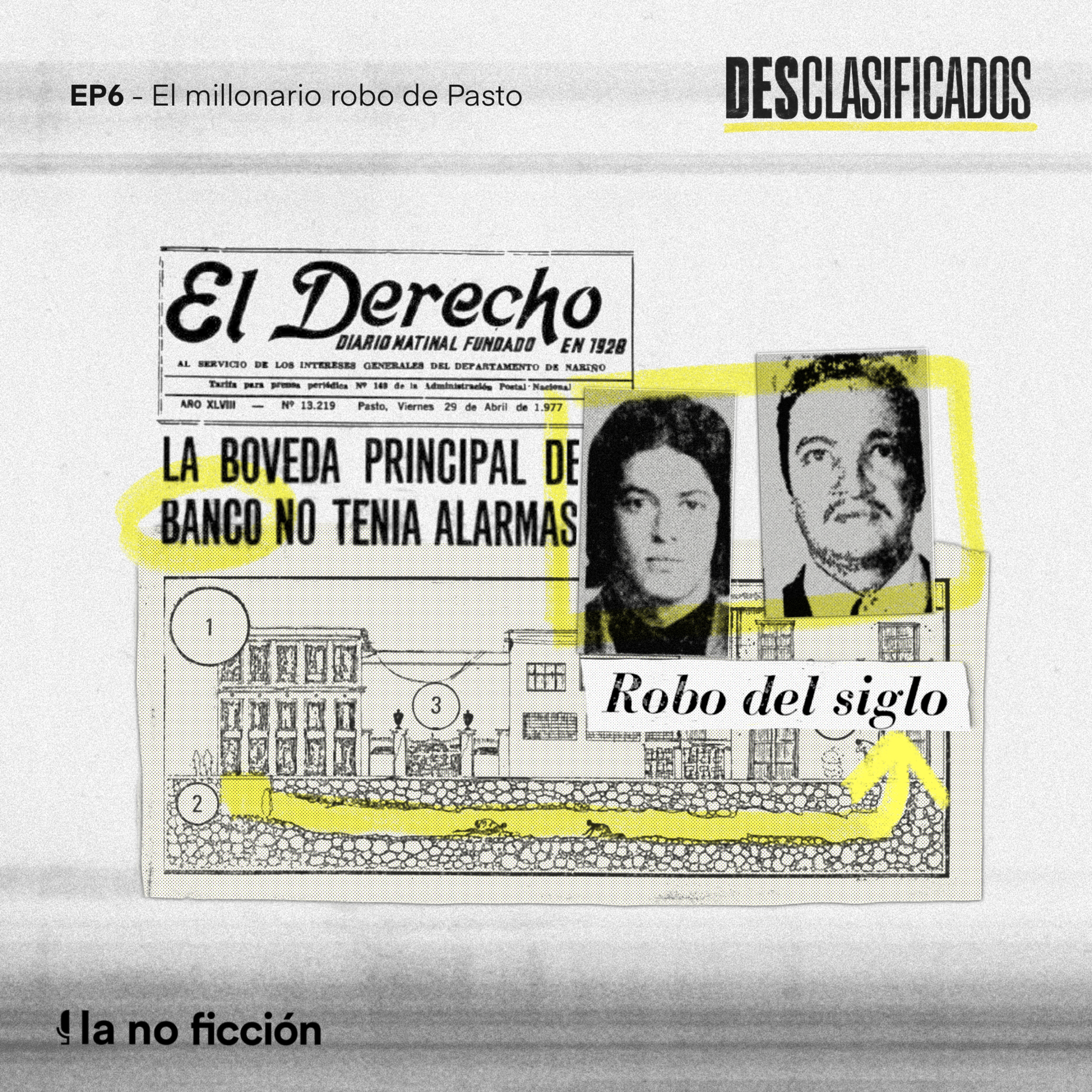 6. El millonario robo de Pasto