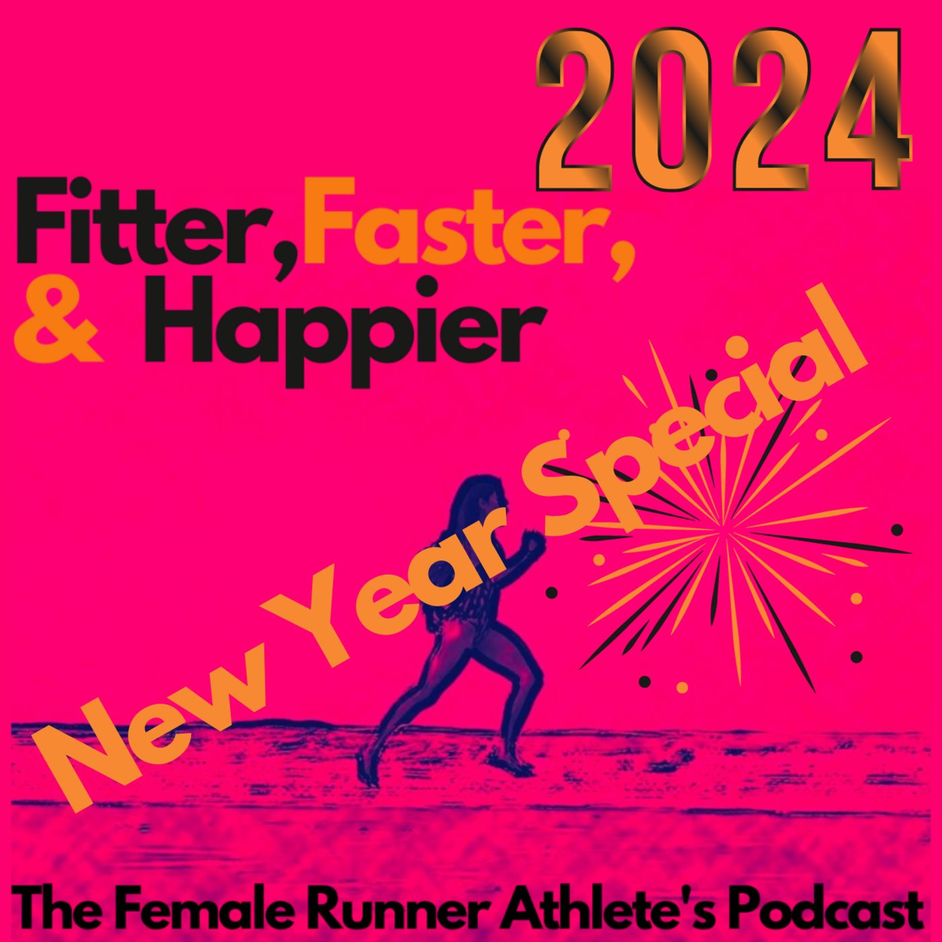 Fitter, Faster & Happier - The Female Runner Athlete\'s Podcast