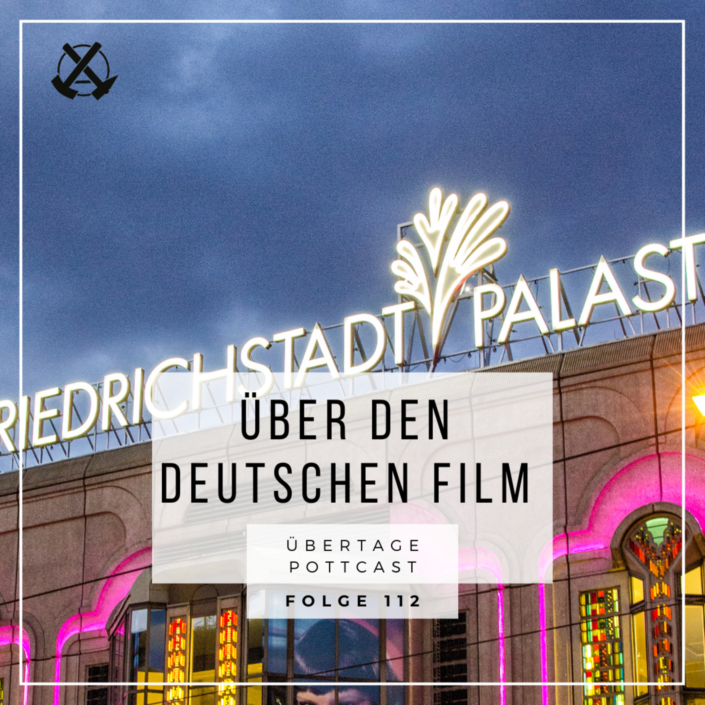 Folge 112: über den deutschen Film mit Wolfgang M. Schmitt episode artwork