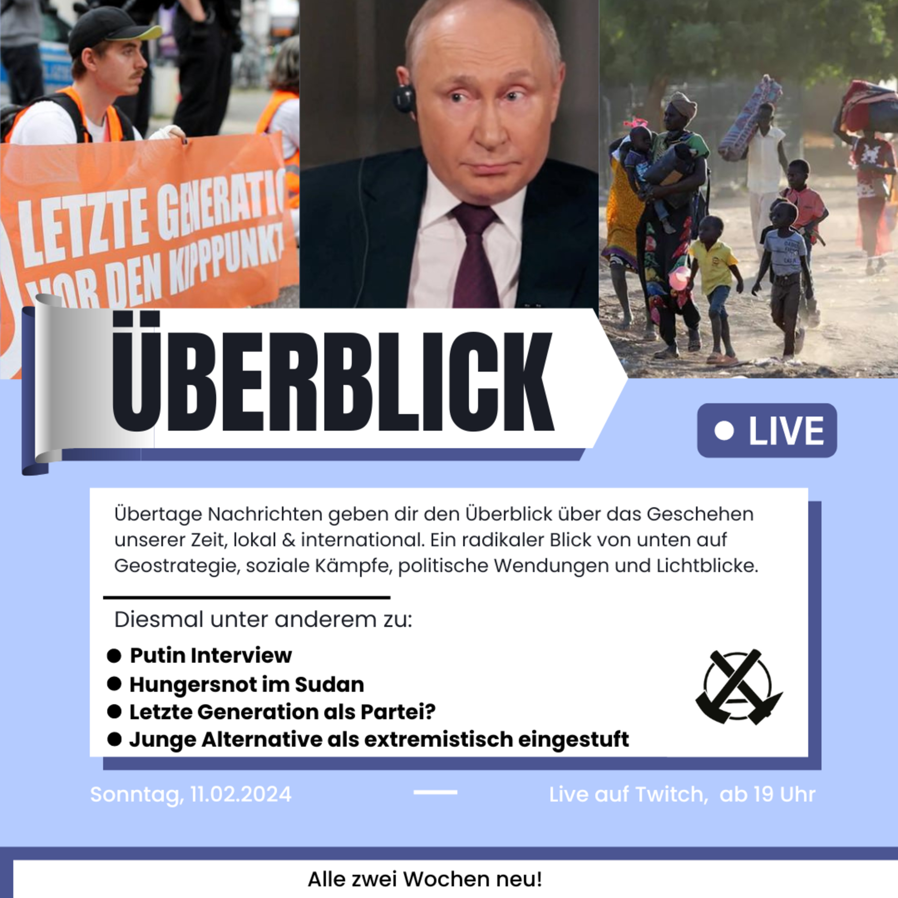 Überblick: Putin Interview, Hungersnot im Sudan, Letzte Generation als Partei episode artwork