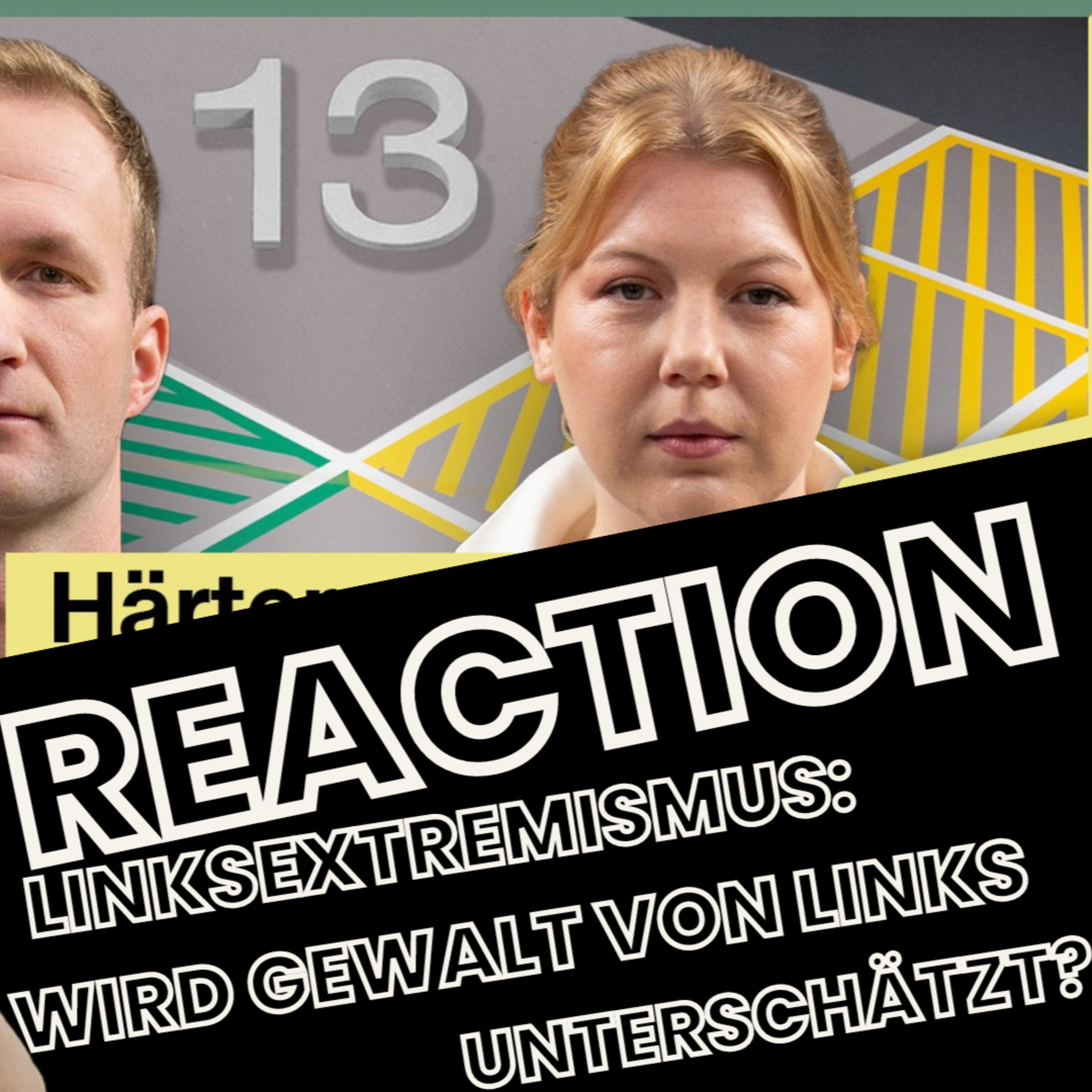 Reaction: Linksextremismus - Wird Gewalt von links unterschätzt? episode artwork