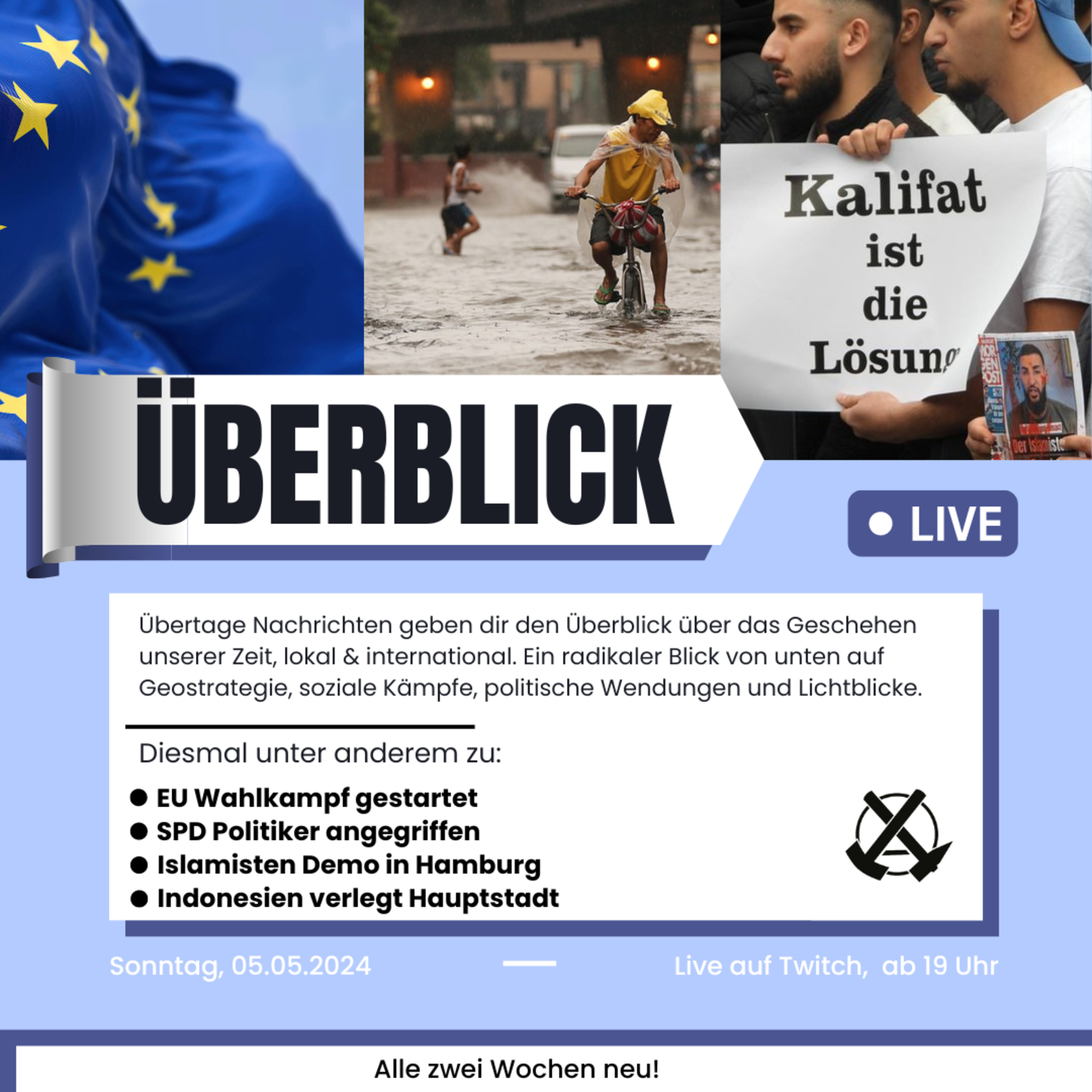 Überblick: EU Wahlkampf gestartet, Islamisten Demo, SPD Politiker angegriffen episode artwork