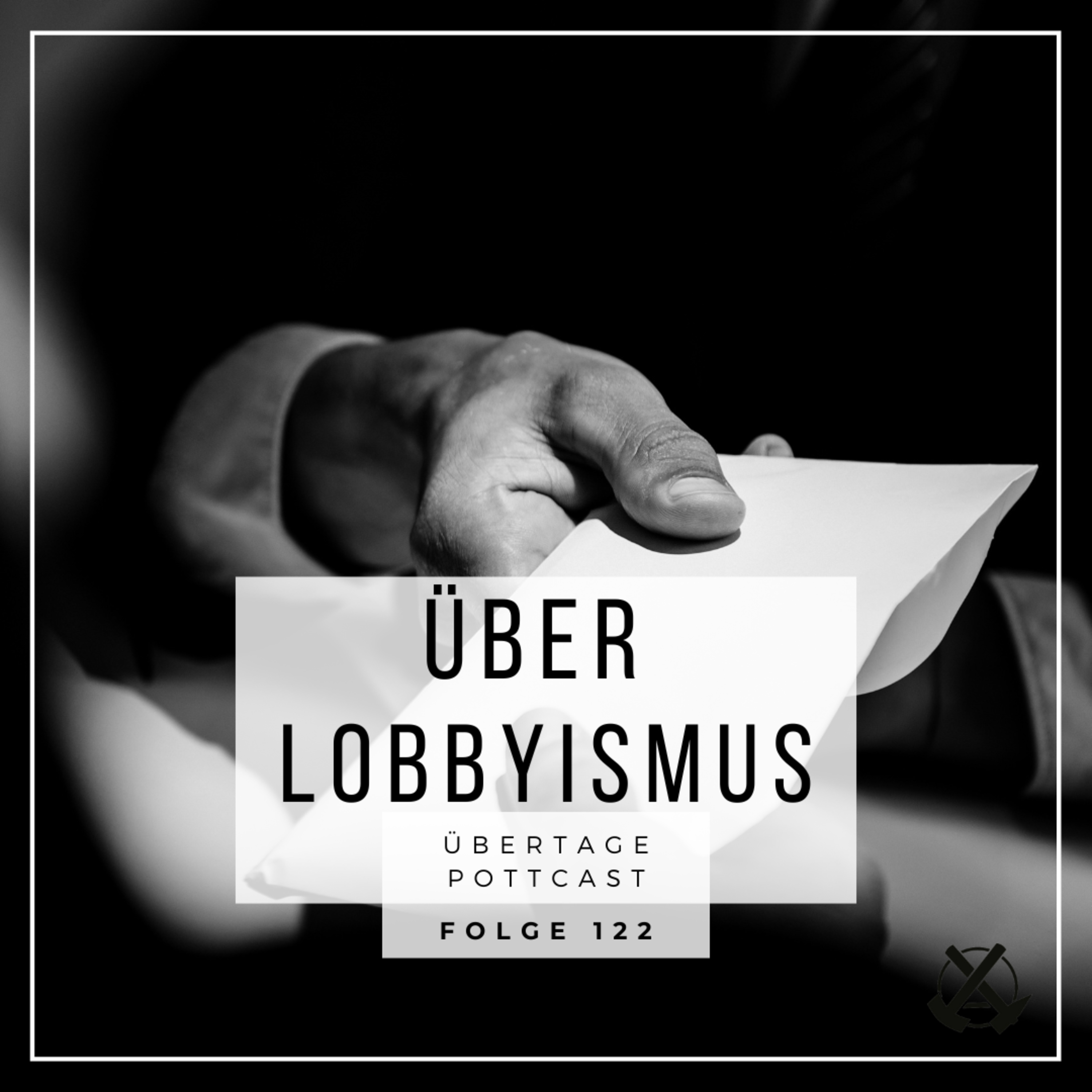 Folge 122: über Lobbyismus episode artwork