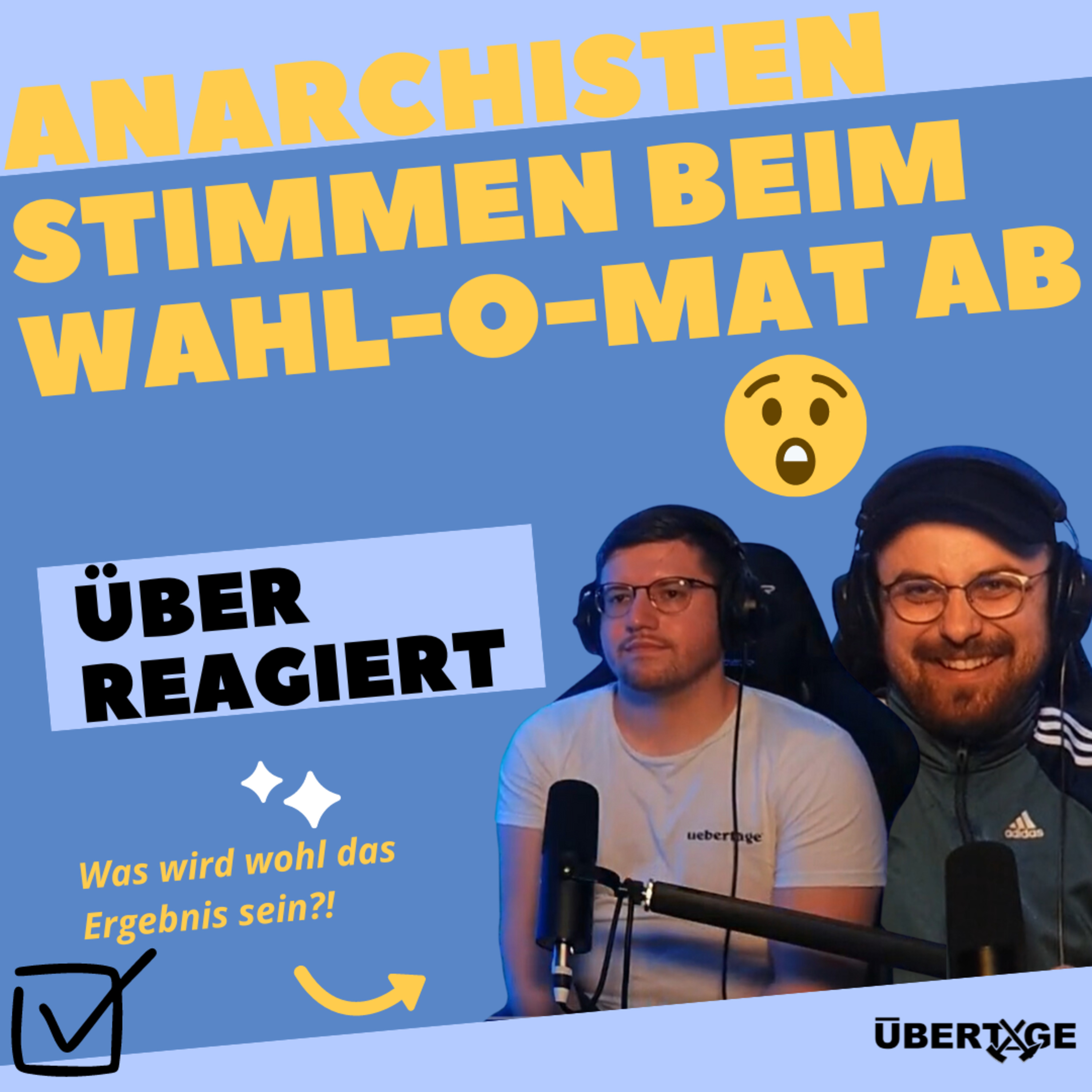 Überragiert: Anarchisten stimmen beim Wahl-O-Mat ab!!! episode artwork