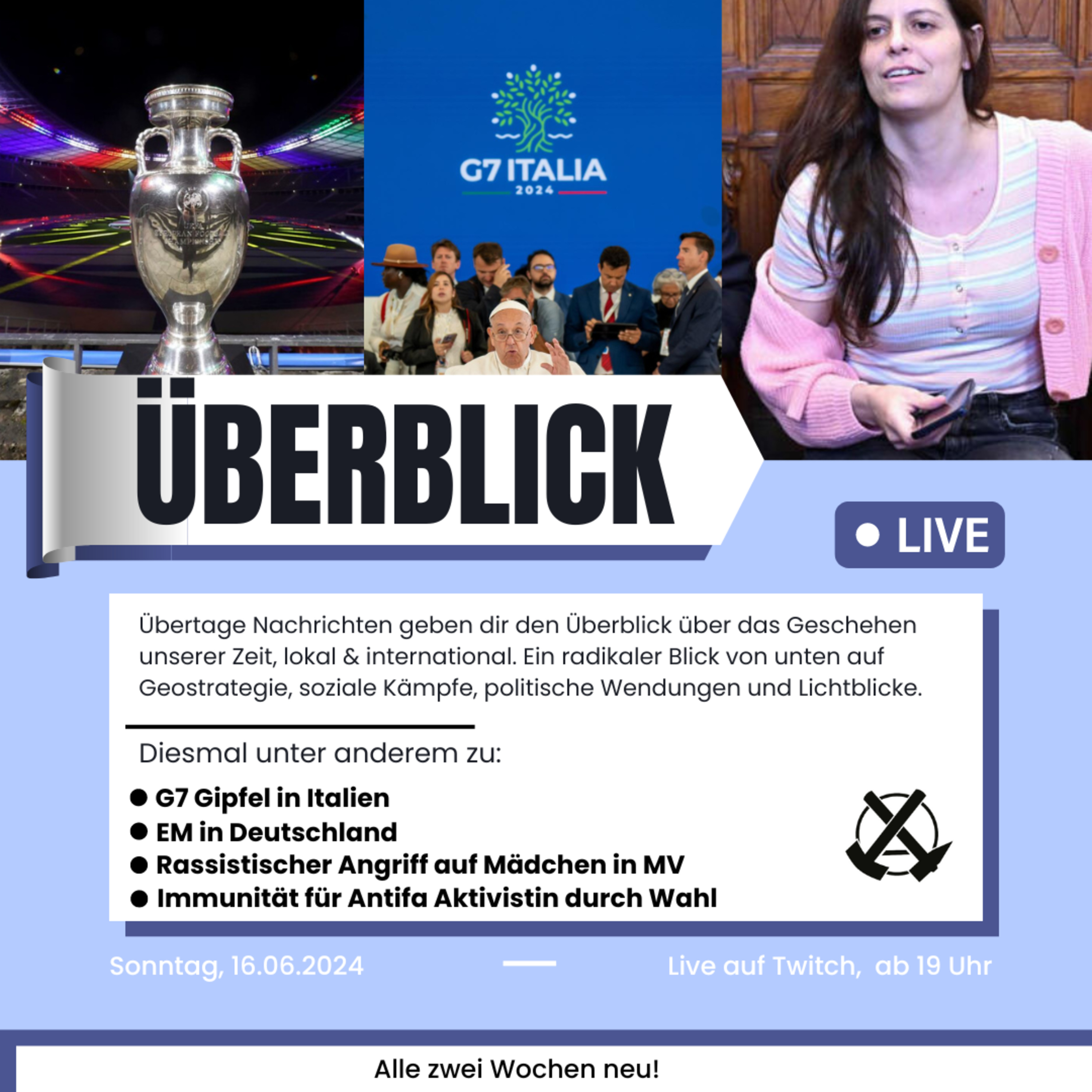 Überblick: G7 Gipfel in Italien, EM in Deutschland, Antifa Aktivistin mit Immunität episode artwork