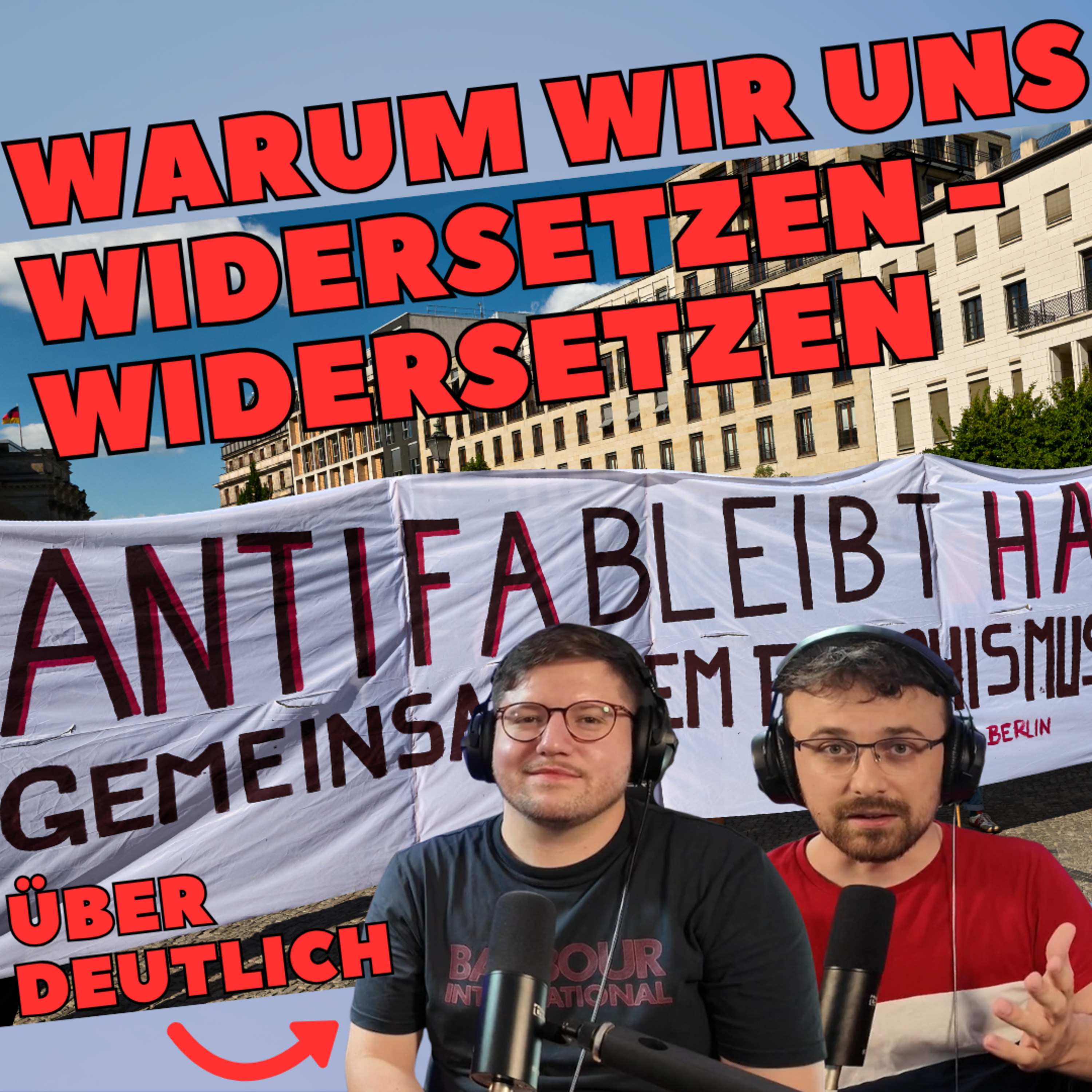 Warum widersetzen der falsche Ansatz gegen die AFD ist | Überdeutlich episode artwork
